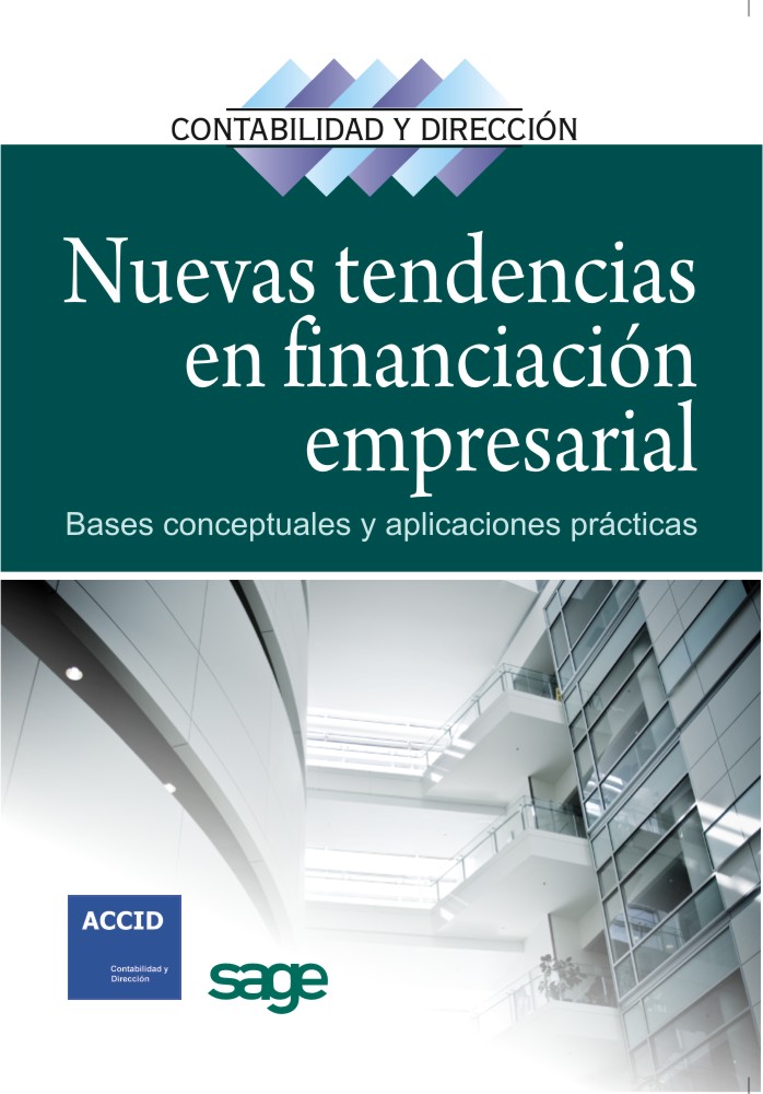 Nuevas tendencias en financiación empresarial (Colección Contabilidad y Dirección, Nº 12) | ACCID | Libros de empresa y negocios
