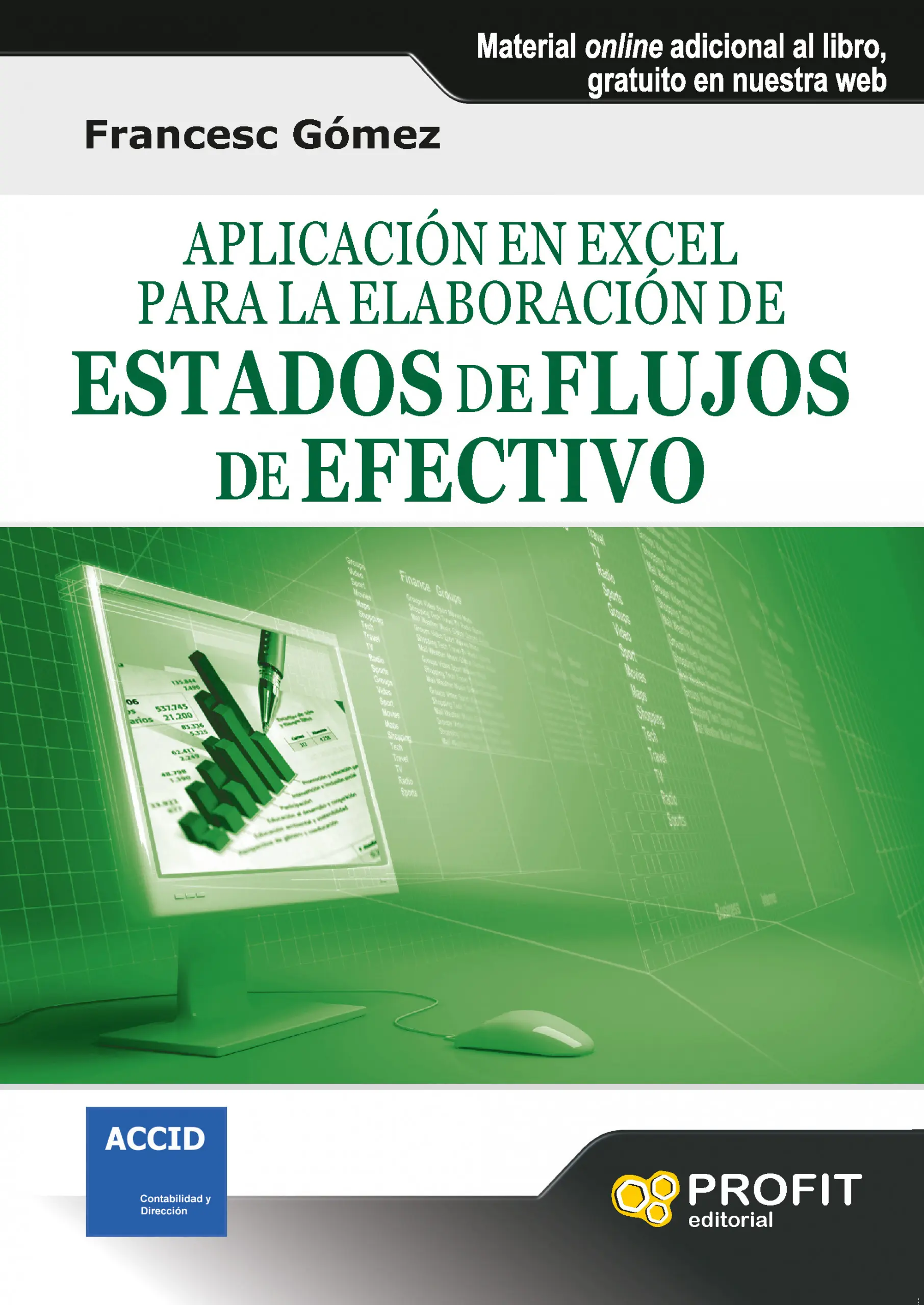 Aplicación en Excel para la elaboración de estados de flujos de efectivo | Francesc Gómez Valls | Libros de empresa y negocios