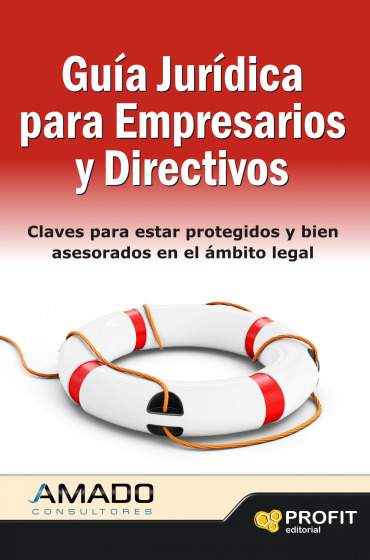 Guía jurídica para empresarios y directivos