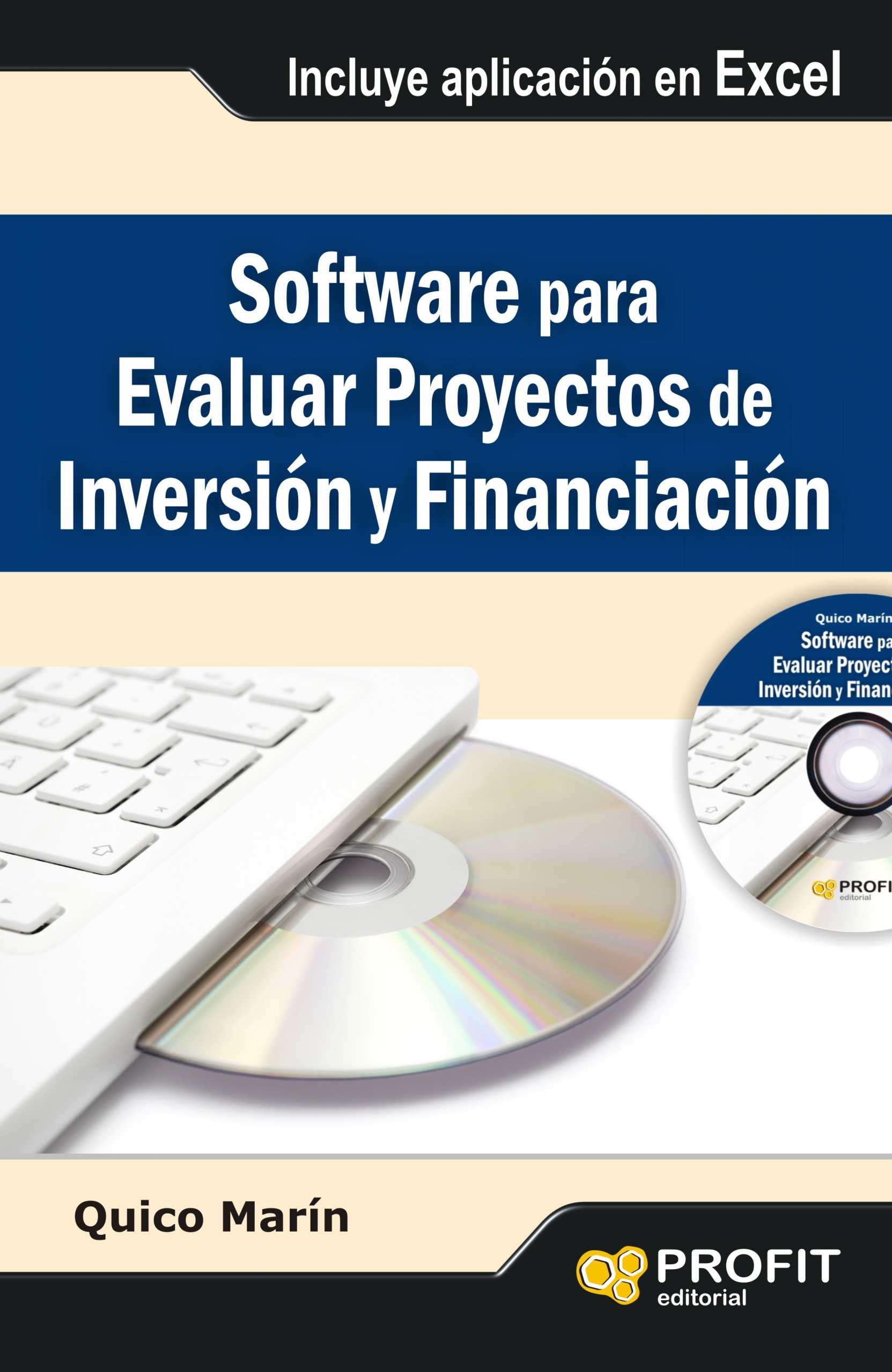 Software para evaluar proyectos de inversión y financiación | Quico Marín | Libros de empresa y negocios