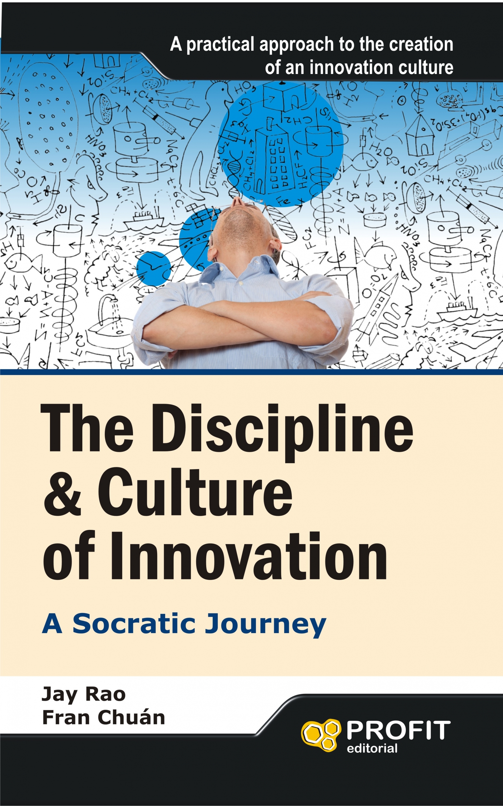 The Discipline & Culture of Innovation | Jay Rao (english) | Libros de empresa y negocios