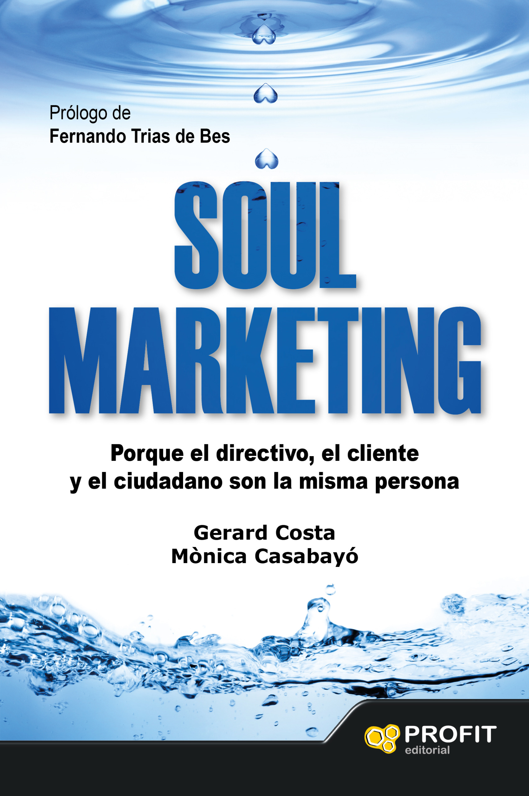 Soul Marketing | Gerard Costa | Libros de empresa y negocios