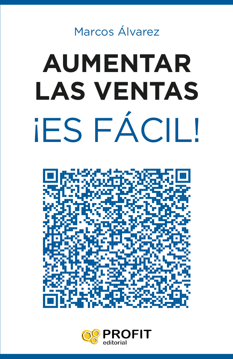 Aumentar las ventas ¡Es fácil! | Marcos Álvarez | Libros para vivir mejor