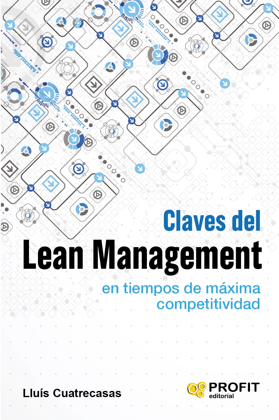 Claves del Lean Management | Lluís Cuatrecasas | Libros de empresa y negocios