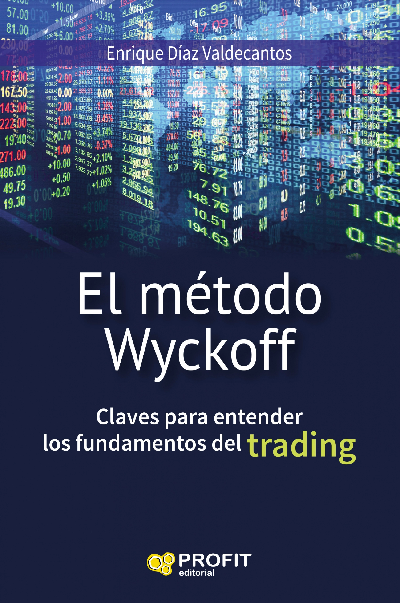 El método Wyckoff | Enrique Díaz Valdecantos | Libros de empresa y negocios