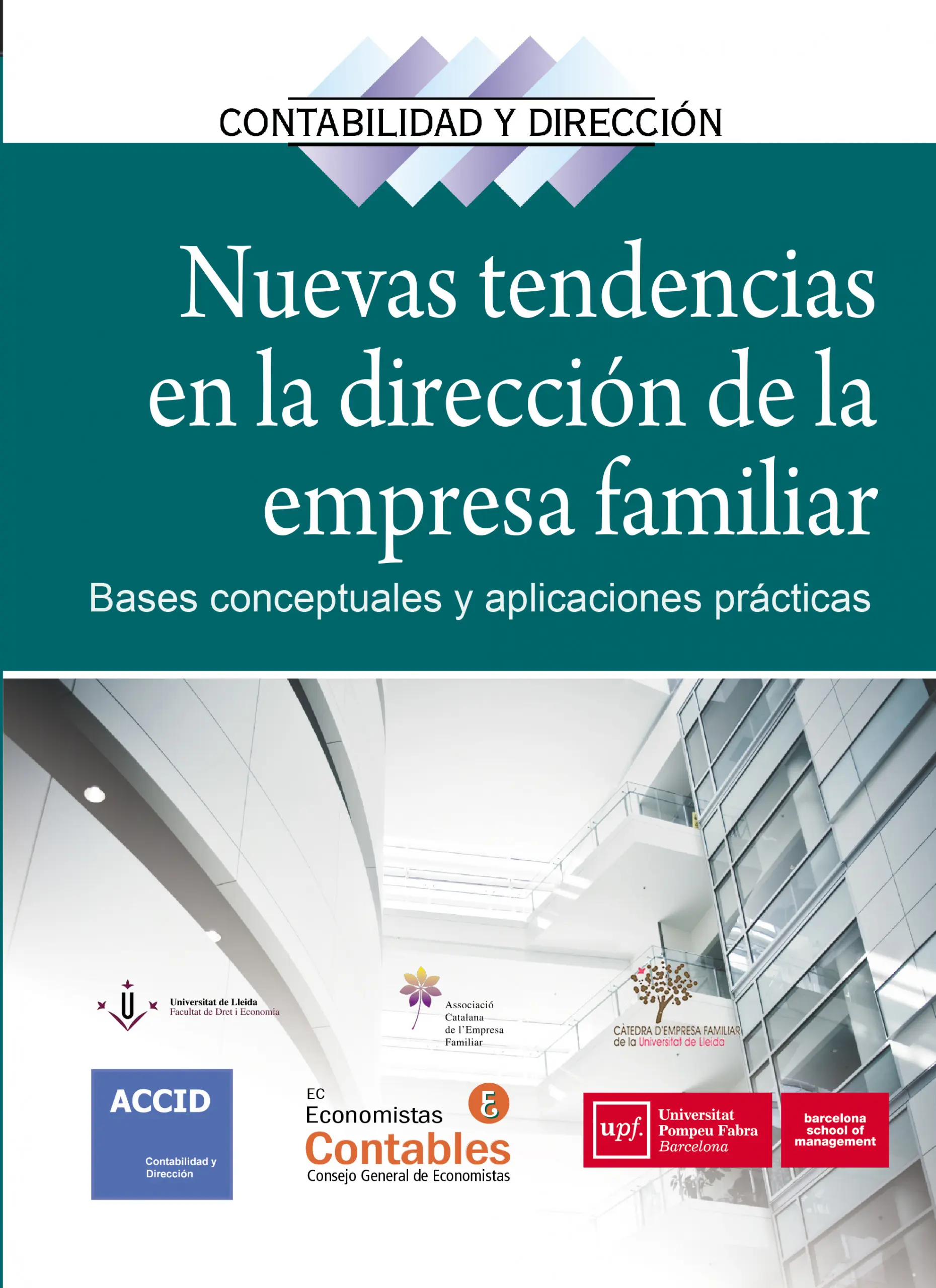 Nuevas tendencias en la dirección de la empresa familiar (Colección Contabilidad y Dirección, Nº 22) | ACCID | Libros de empresa y negocios