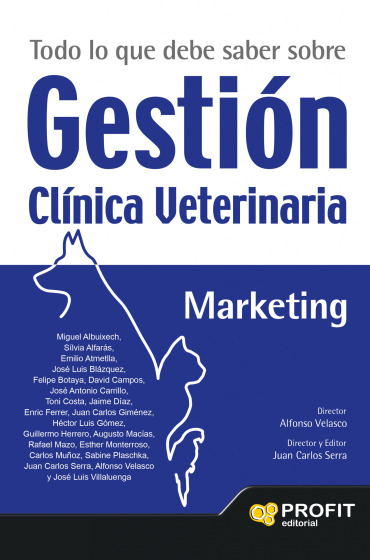 Todo lo que debe saber sobre gestión clínica veterinaria: Marketing