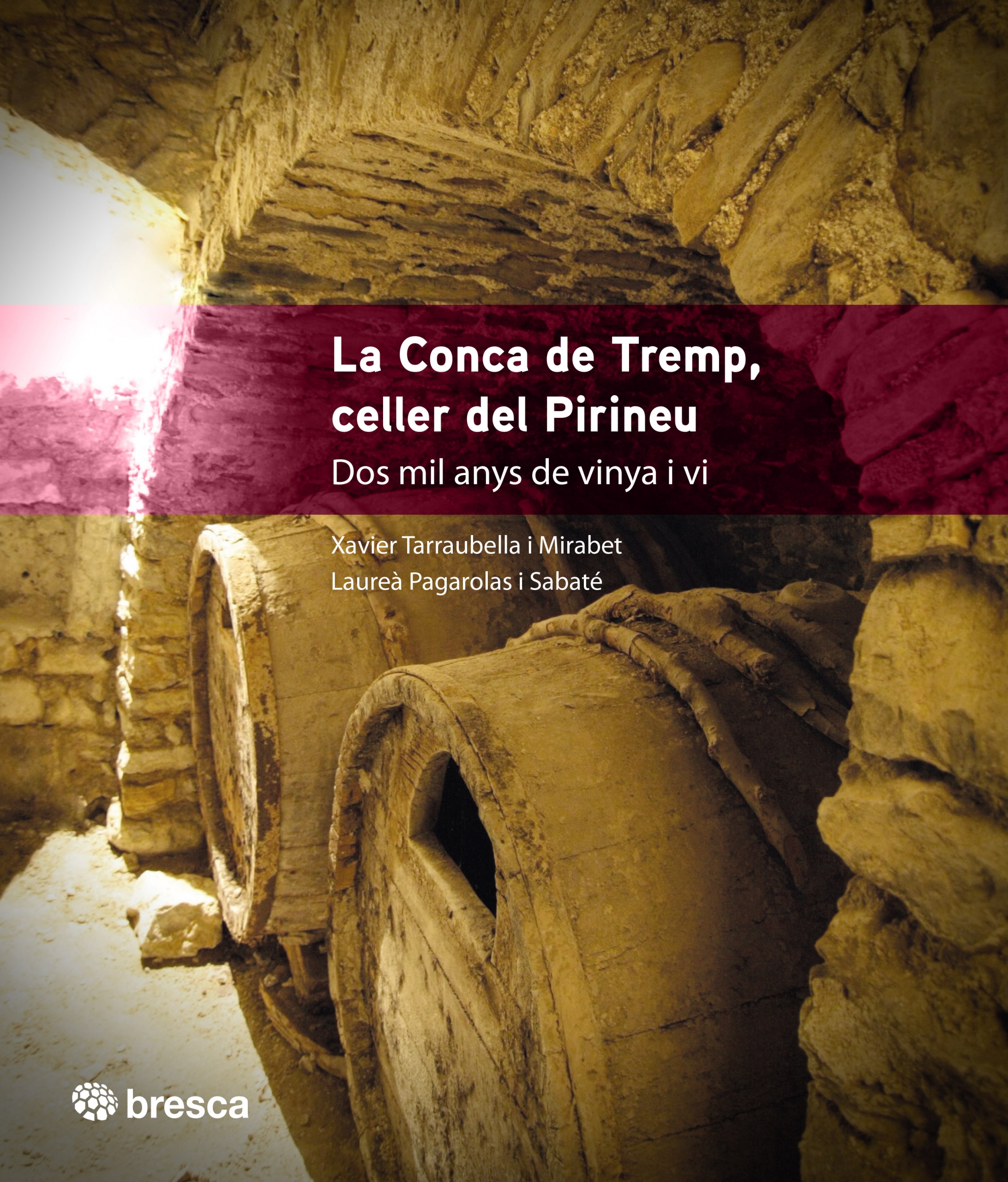La Conca de Tremp, celler del Pirineu | Xavier Tarraubella i Mirabet