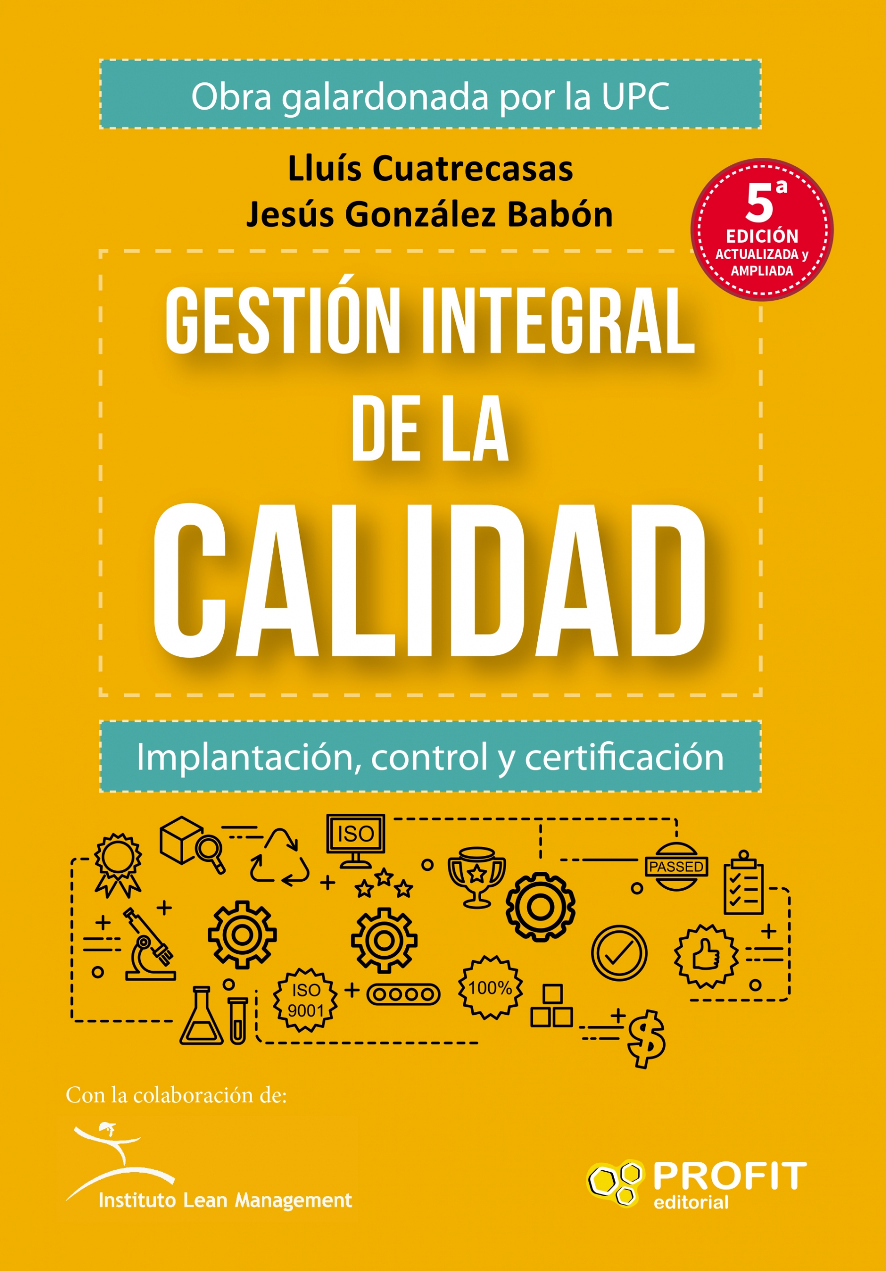 Gestión integral de la calidad | Jesús González Babón | Libros de empresa y negocios
