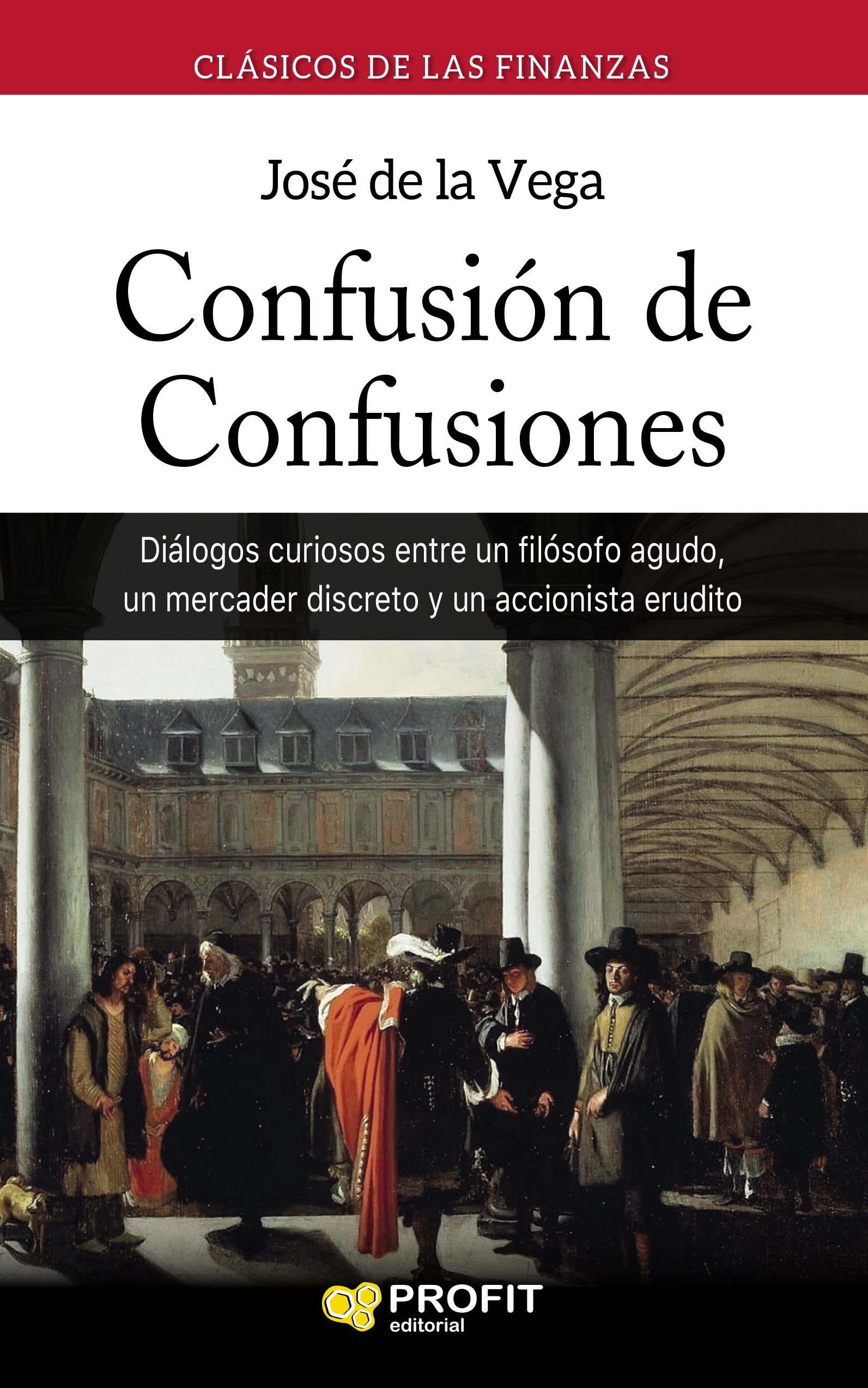 Confusión de confusiones | Joseph de la Vega | Libros de empresa y negocios