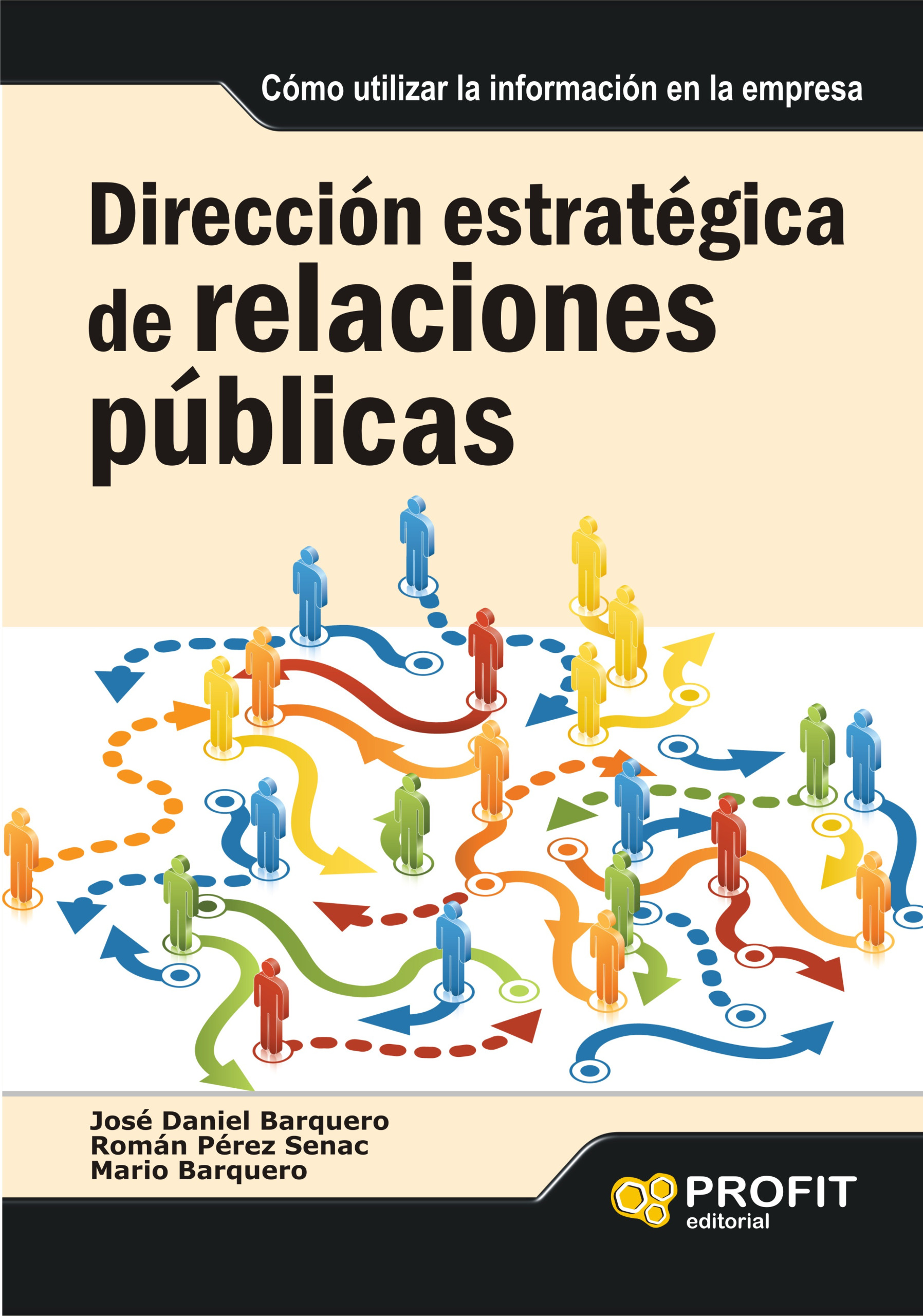 Dirección estratégica de relaciones públicas | Mario Barquero | Libros de empresa y negocios
