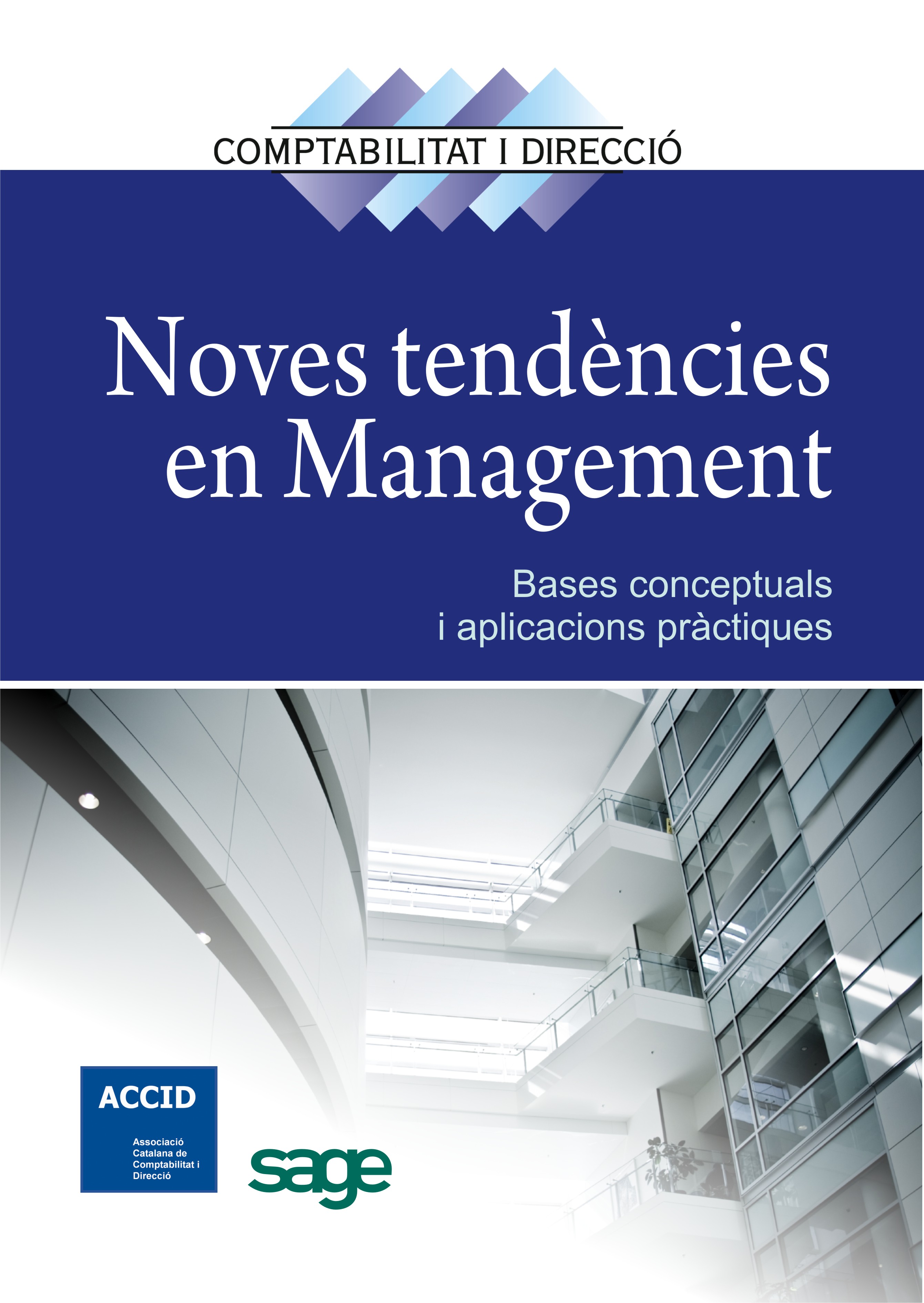 Noves tendències en management (Col·lecció Comptabilitat i Direcció, Nº 10) | ACCID | Libros de empresa y negocios