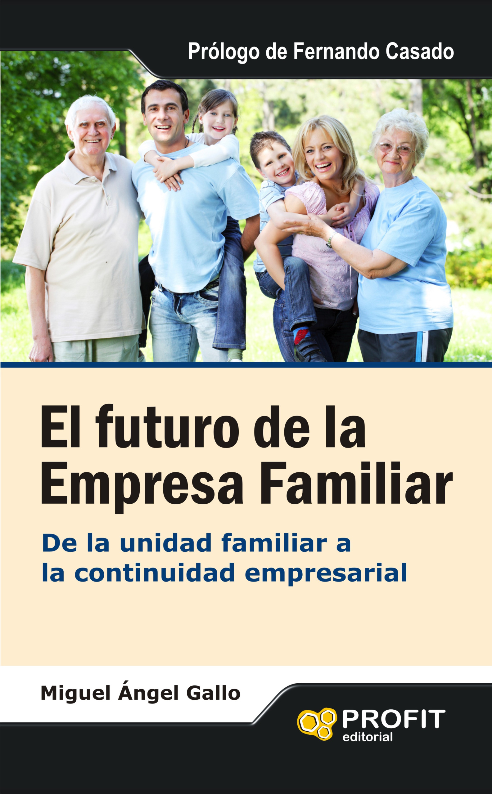 El futuro de la empresa familiar | Miguel Àngel Gallo | Libros de empresa y negocios