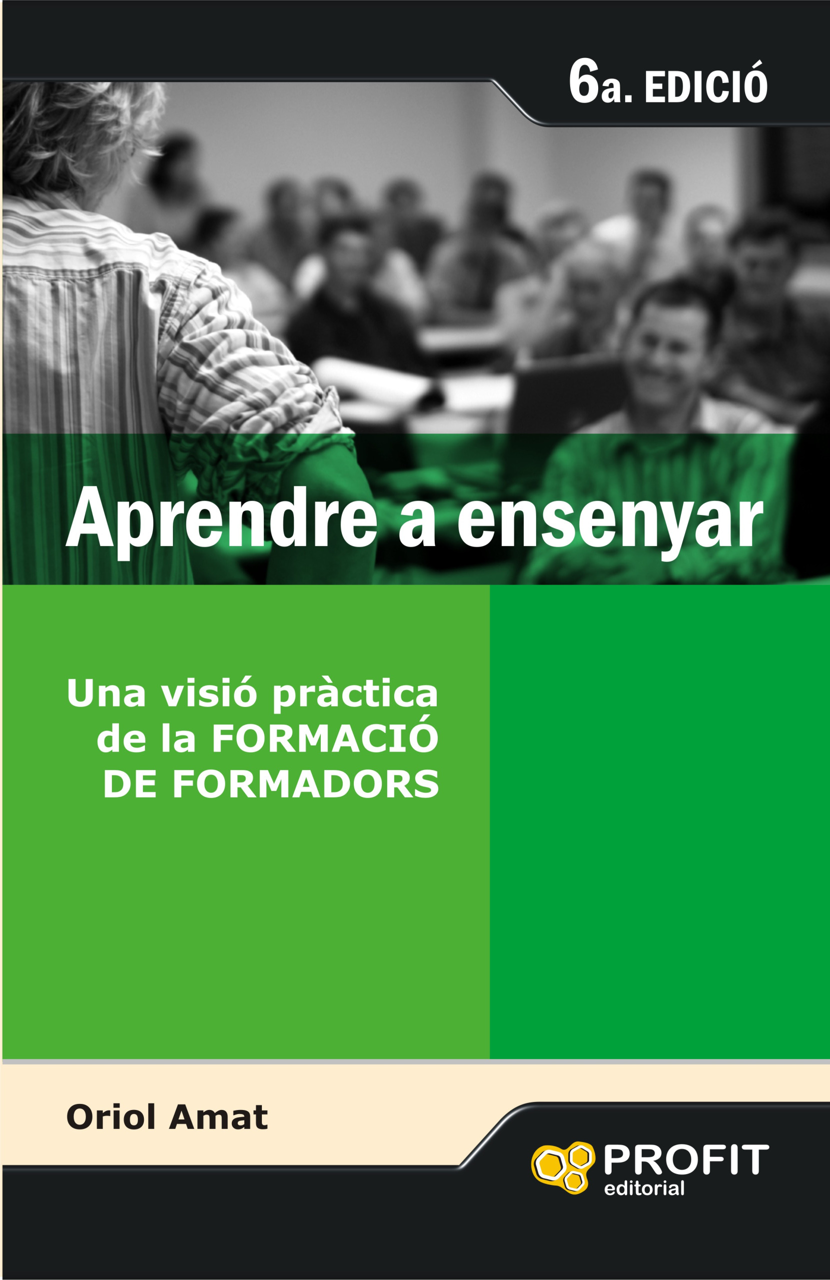 Aprendre a ensenyar | Oriol Amat | Libros de empresa y negocios