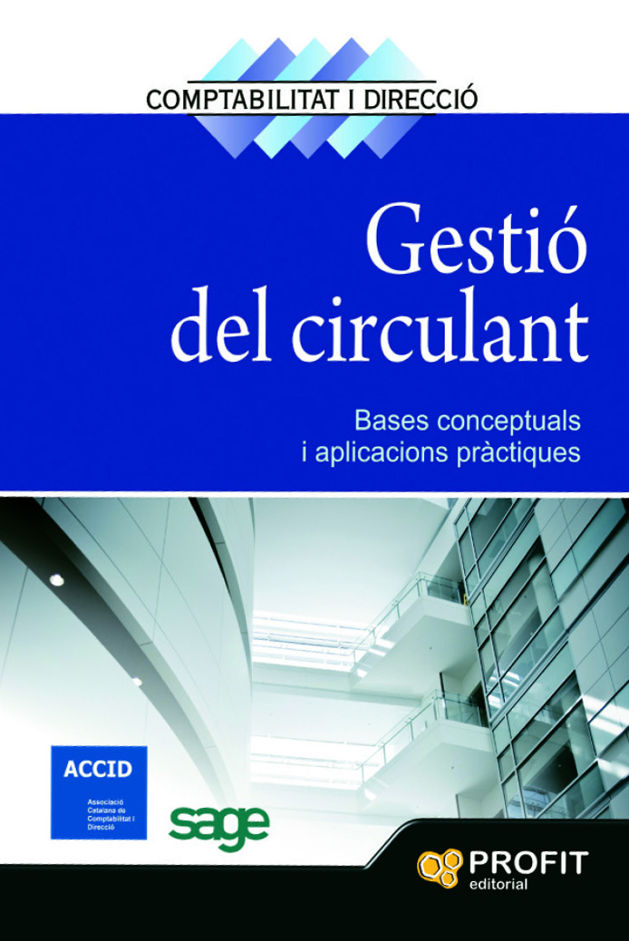 Gestió del circulant (Col·lecció Comptabilitat i Direcció, Nº 9) | ACCID | Libros de empresa y negocios
