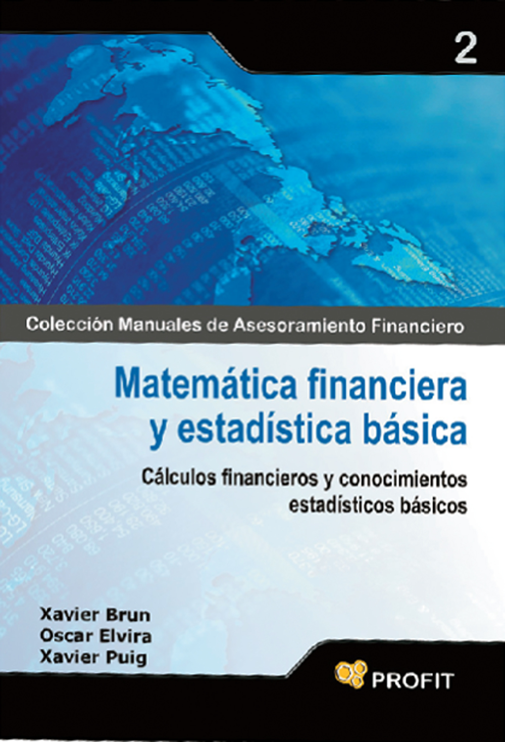 Matemática financiera y estadística básica | Xavier Puig Pla | Libros de empresa y negocios