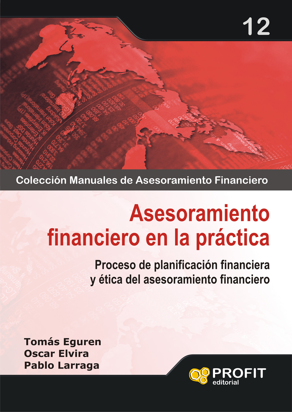 Asesoramiento financiero en la práctica | Pablo Larraga López | Libros de empresa y negocios
