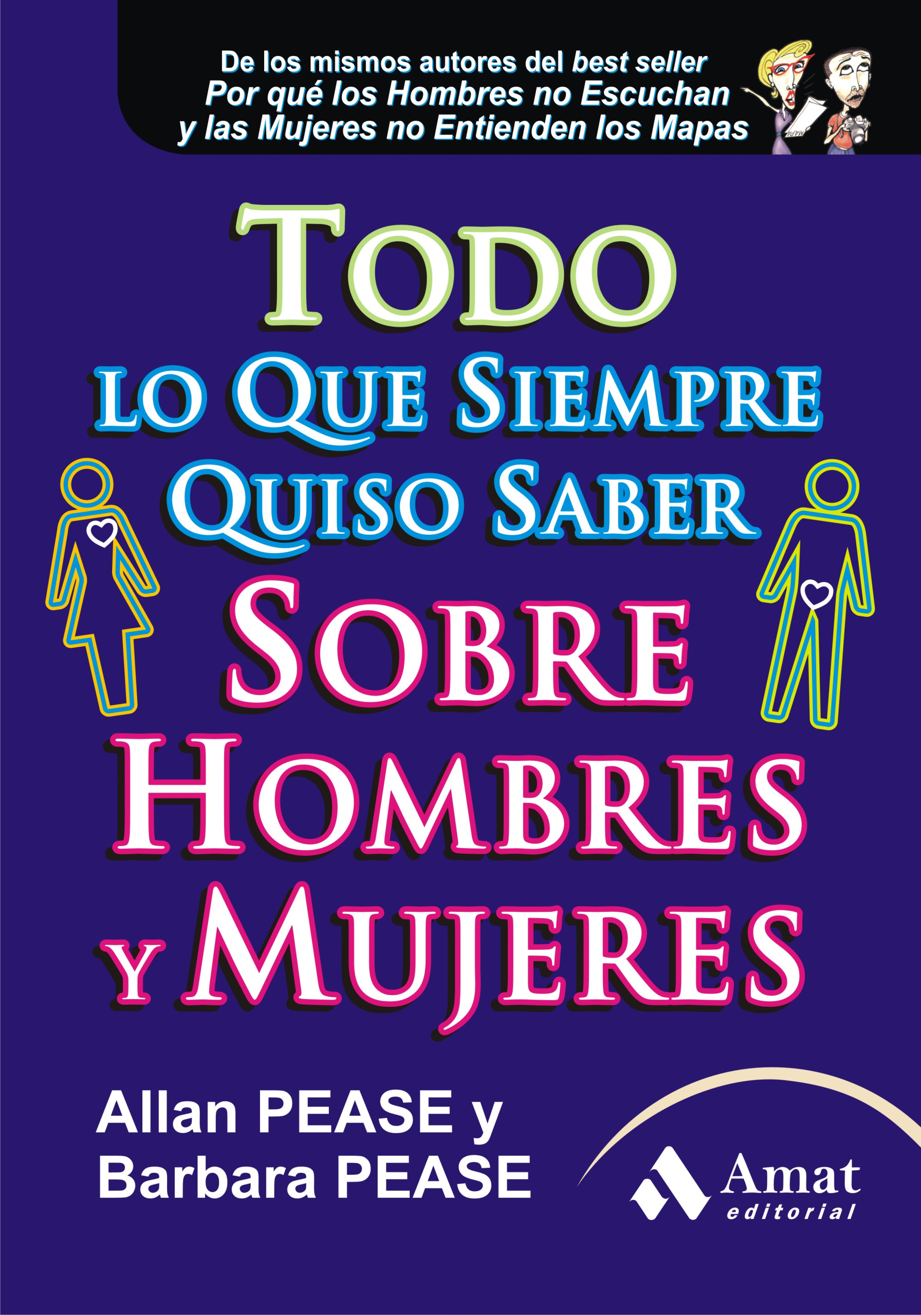 Todo lo que siempre quiso saber sobre hombres y mujeres | Allan Pease | Libros para vivir mejor