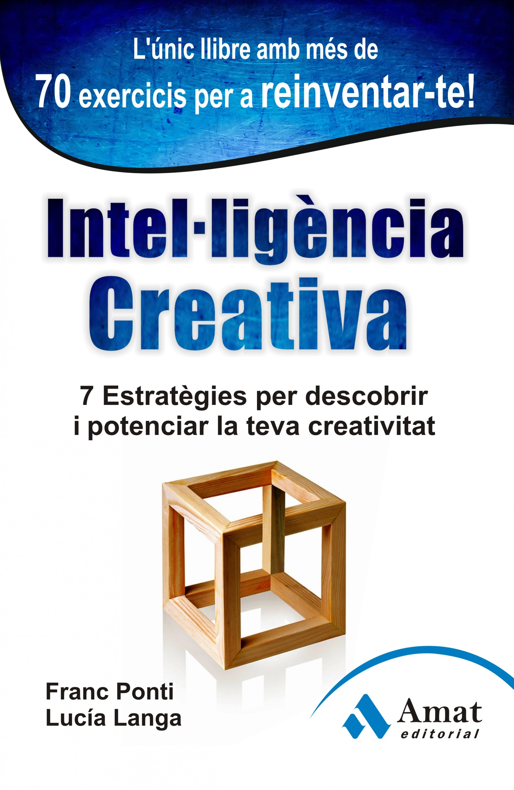 Intel·ligència creativa | Franc Ponti y Lucía Langa | Libros para vivir mejor