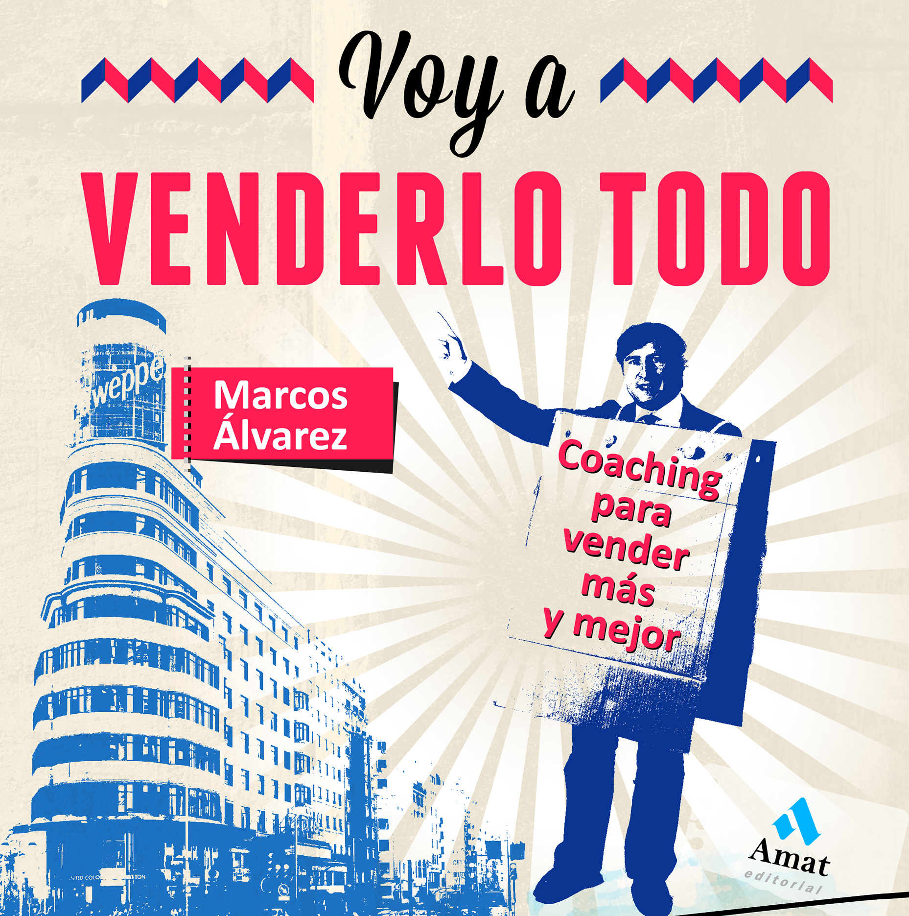 Voy a venderlo todo | Marcos Álvarez | Libros para vivir mejor