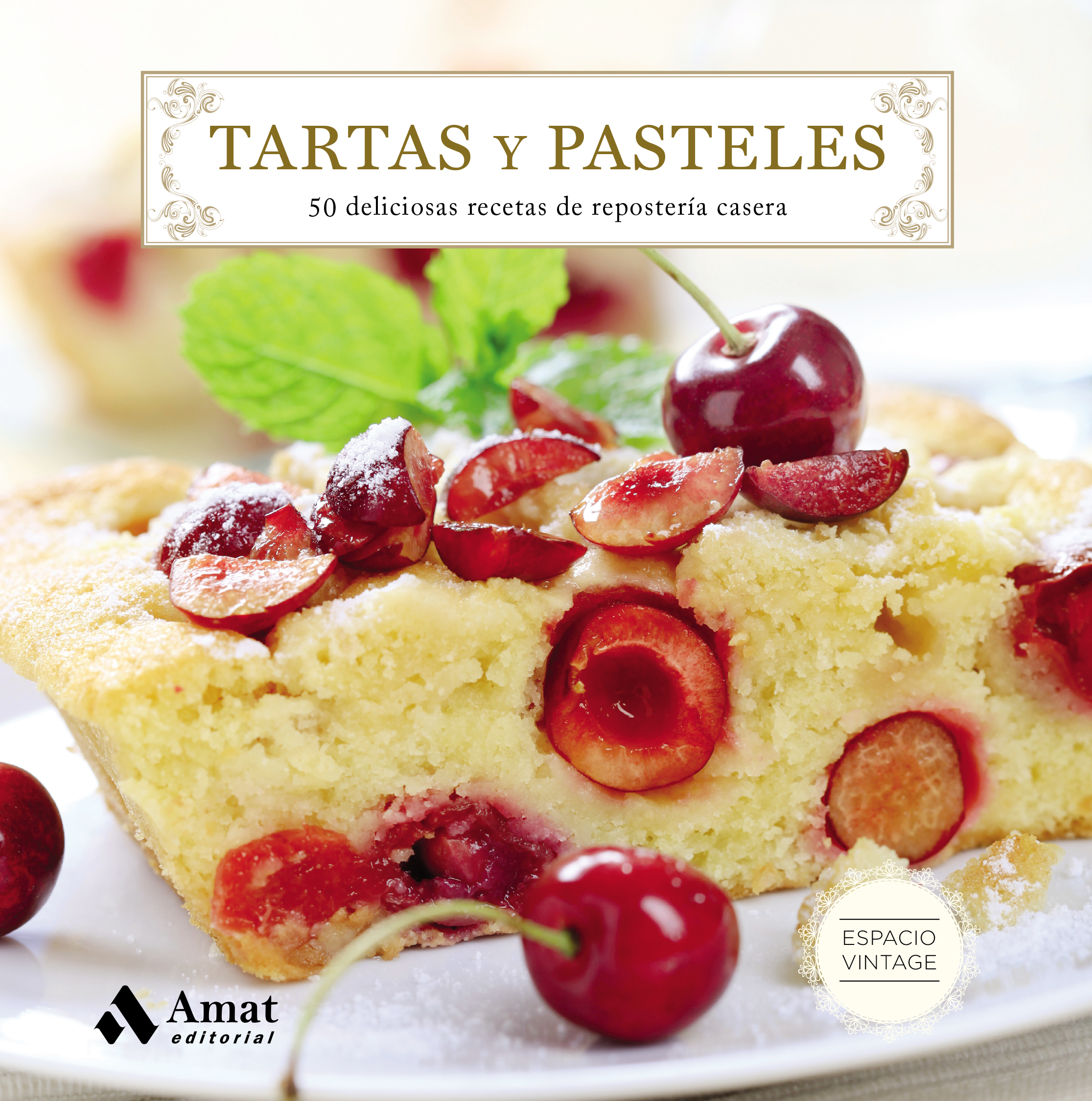 Tartas y pasteles vintage | Espacio Vintage | Libros para vivir mejor