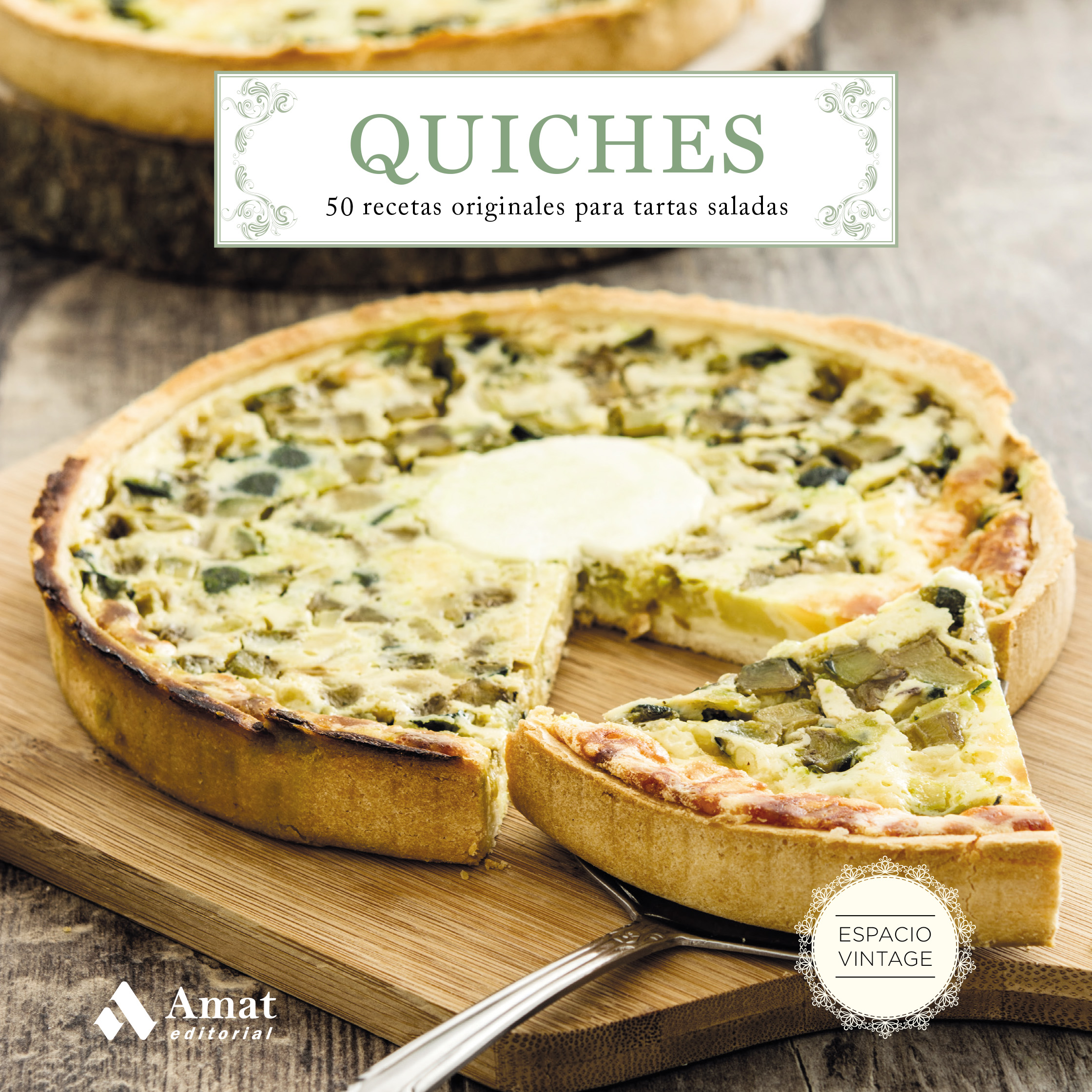 Quiches | Maite Martín | Libros para vivir mejor