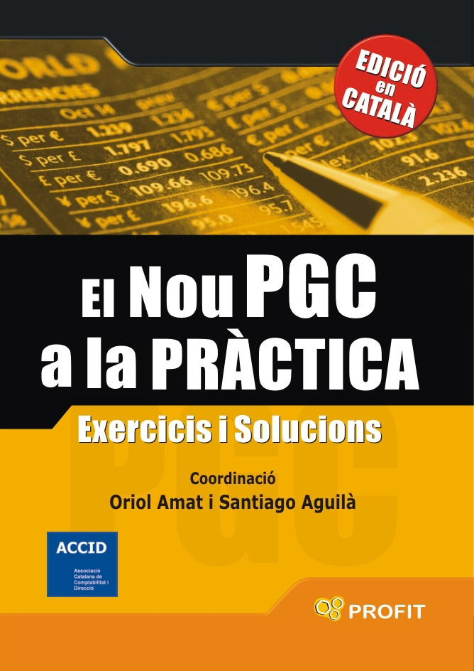 El nou PGC a la pràctica | Oriol Amat | Libros de empresa y negocios