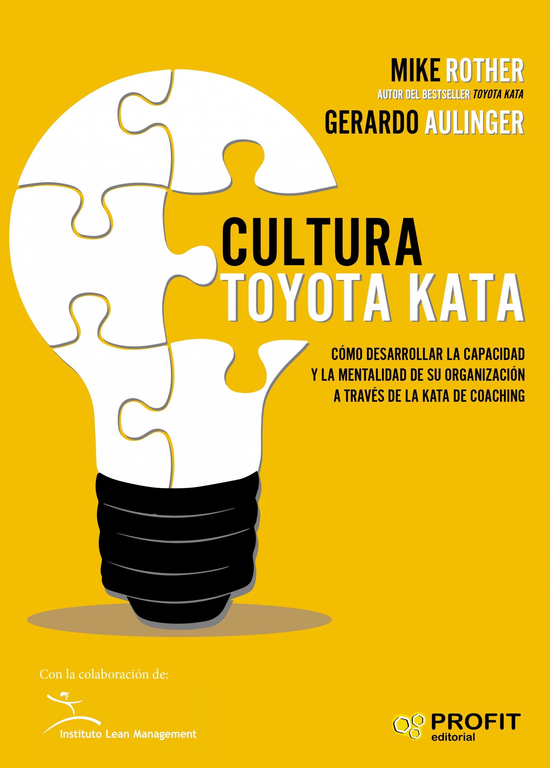 Cultura Toyota Kata | Gerardo Aulinger | Libros de empresa y negocios