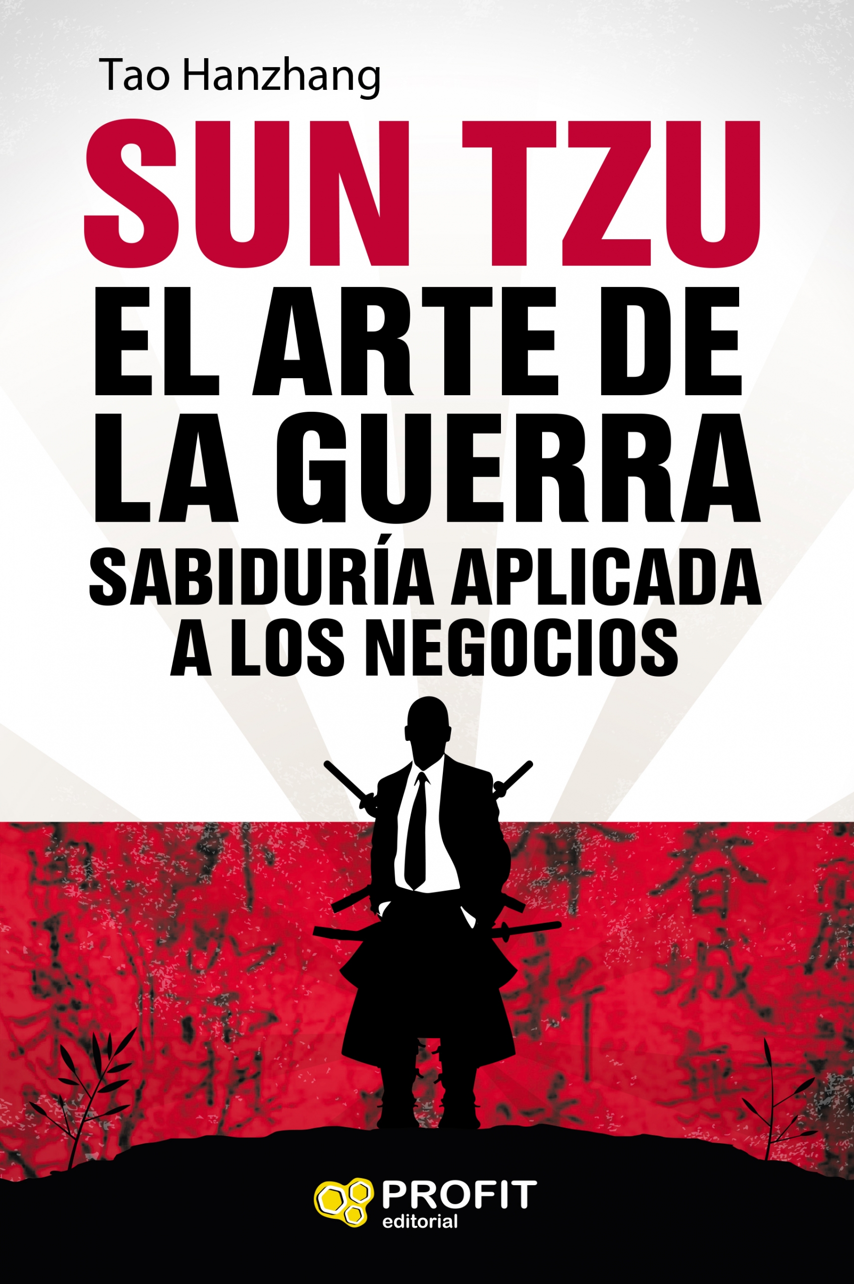 Sun Tzu. El arte de la guerra | Tao Hanzhang | Libros de empresa y negocios