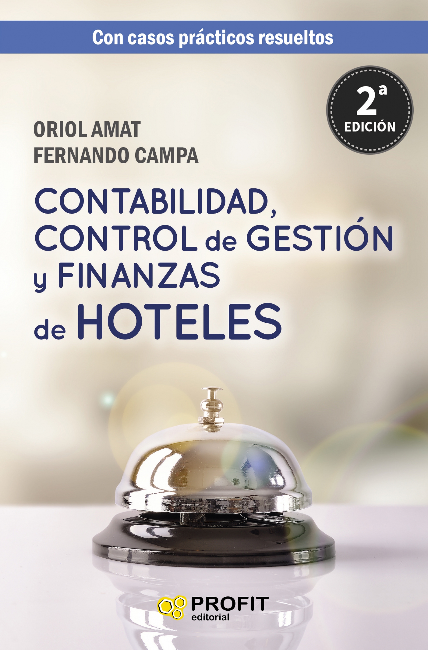 Contabilidad, control de gestión y finanzas de hoteles | Fernando Campa Planas | Libros de empresa y negocios