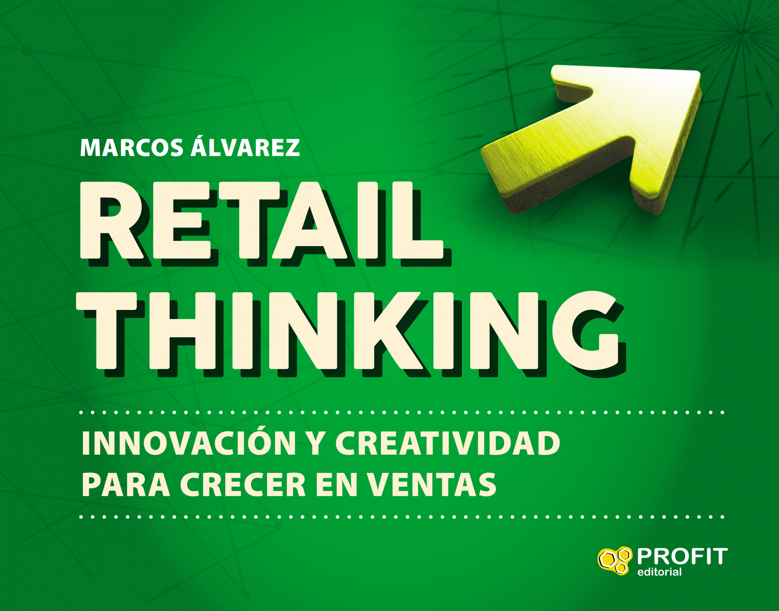 Retail Thinking | Marcos Álvarez | Libros de empresa y negocios