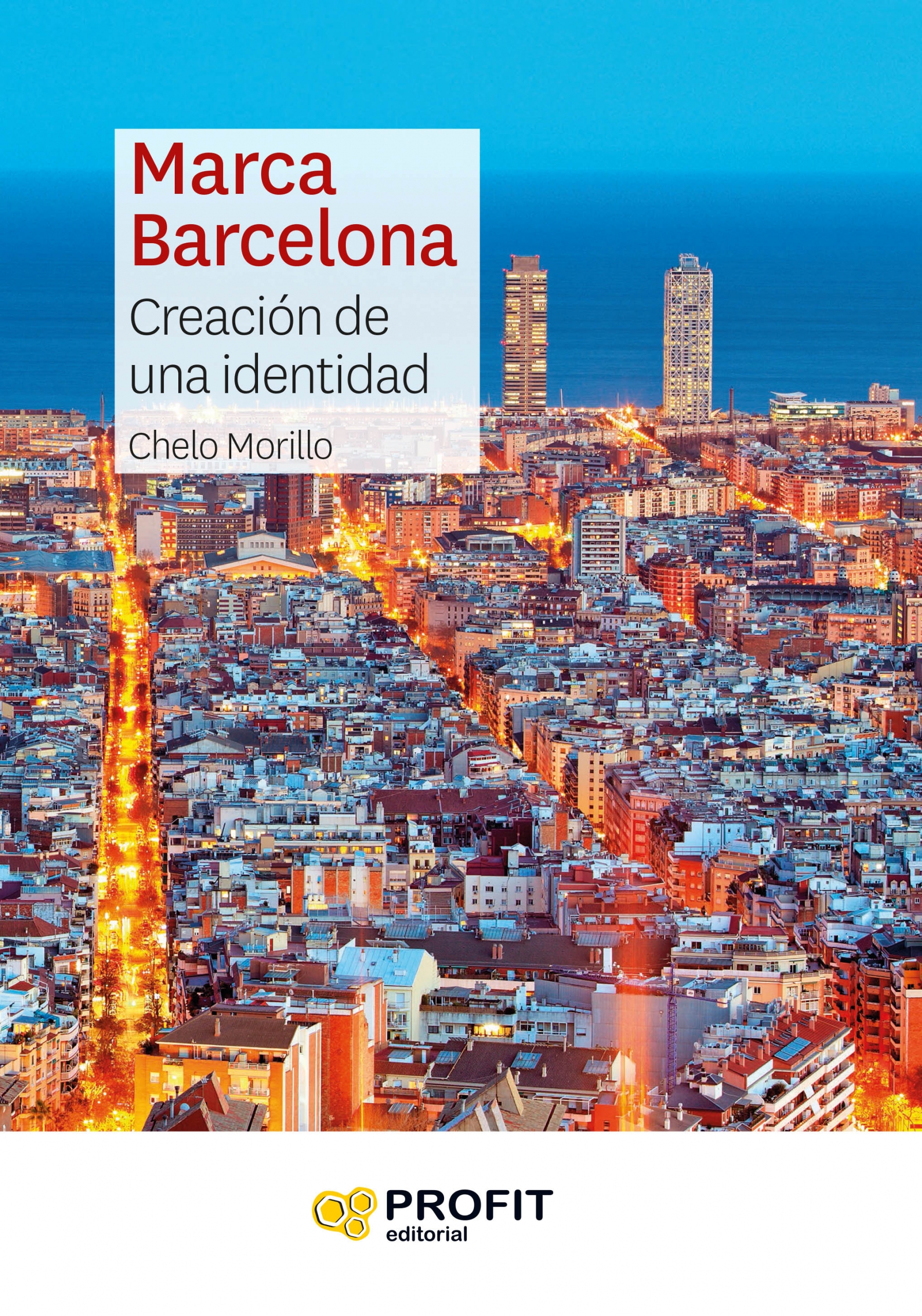 Marca Barcelona | Chelo Morillo | Libros de empresa y negocios
