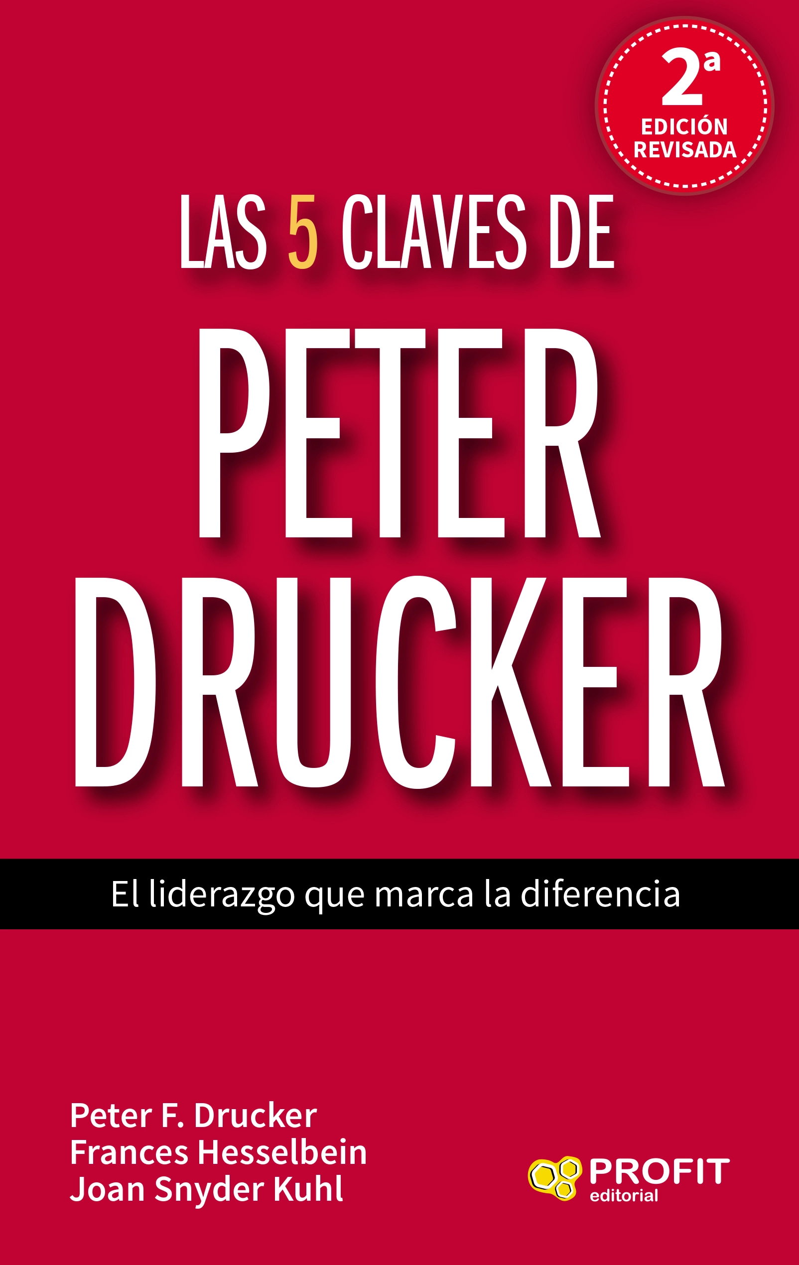 Las 5 claves de Peter Drucker | Joan Snyder Kuhl | Libros de empresa y negocios