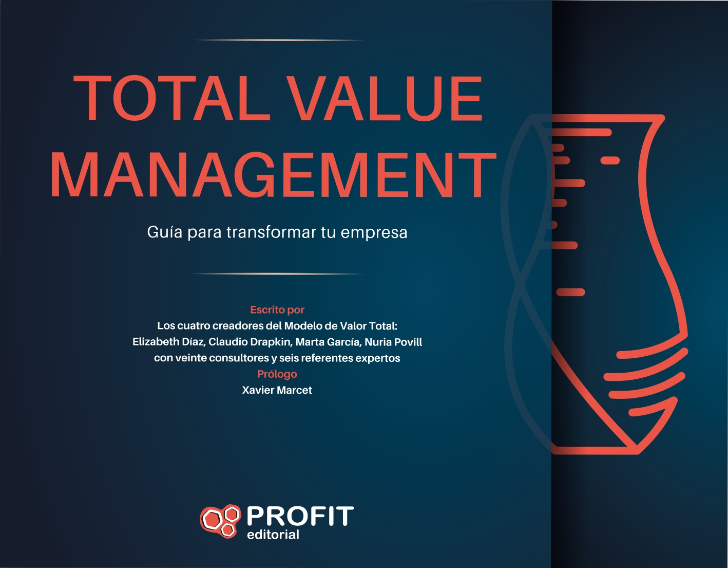 Total Value Management | Marta García, Claudio Drapkin, Elizabeth Díaz y Nuria Povill