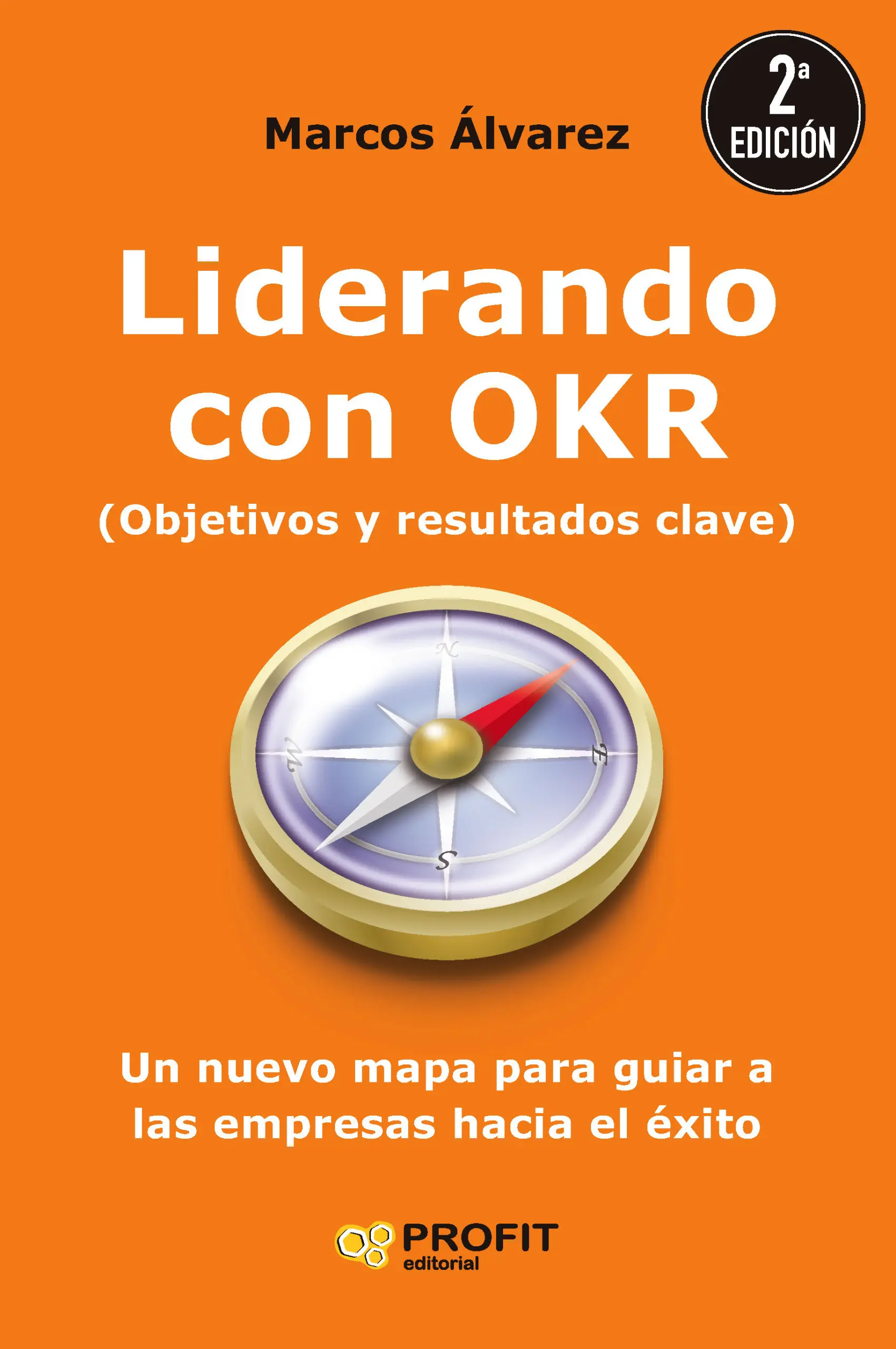 Liderando con OKR | Marcos Álvarez | Libros para vivir mejor