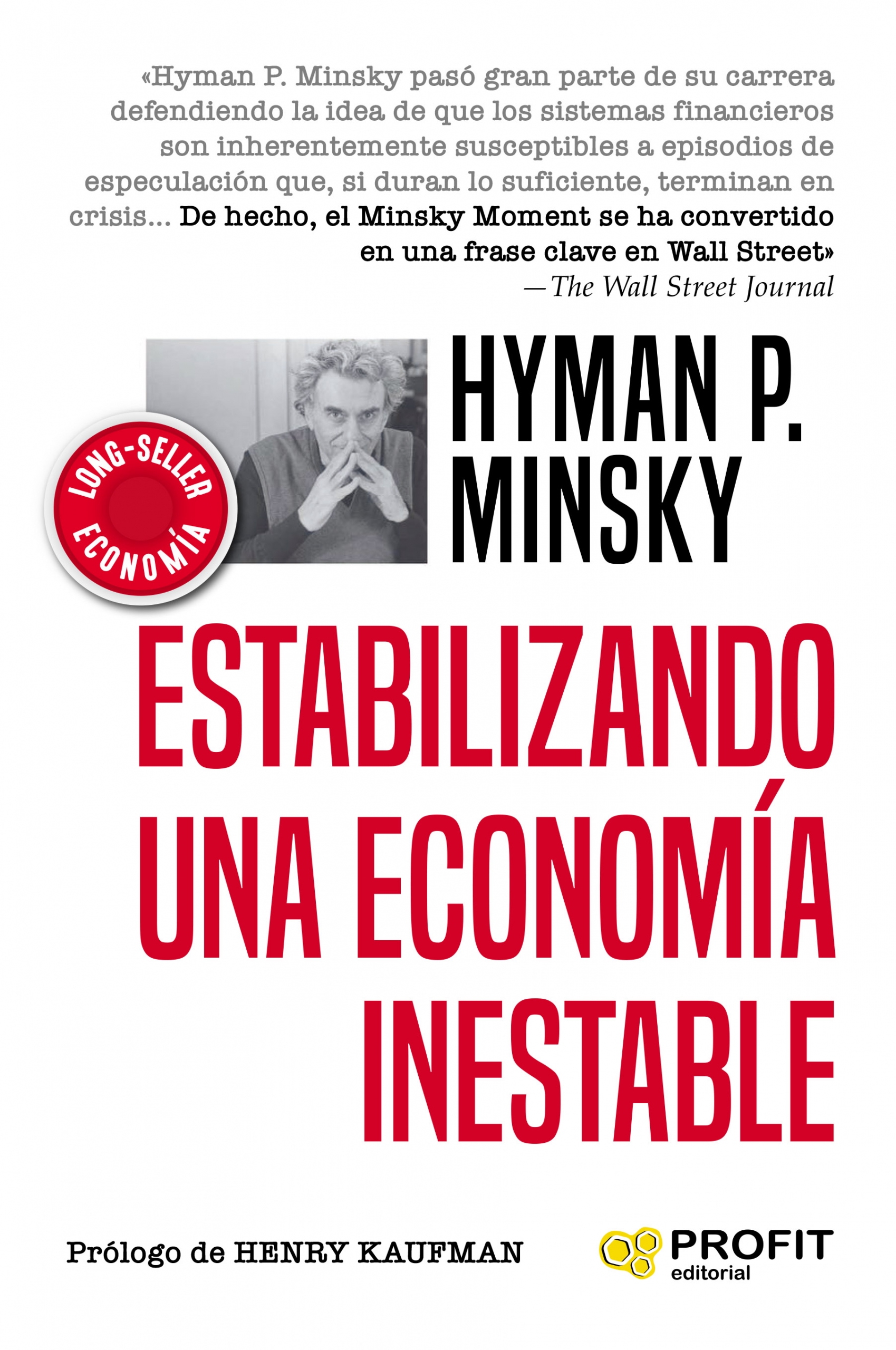 Estabilizando una economía inestable | Hyman P.Minsky | Libros de empresa y negocios