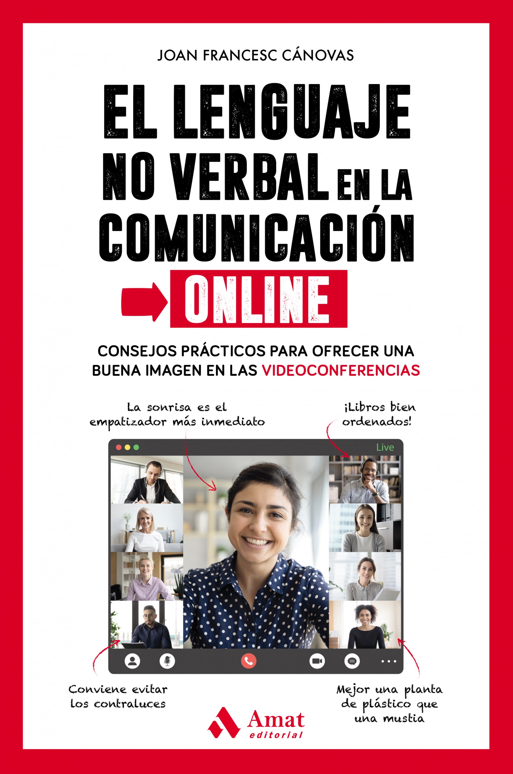 El lenguaje no verbal en la comunicación online | Joan Francesc Cánovas | Libros para vivir mejor