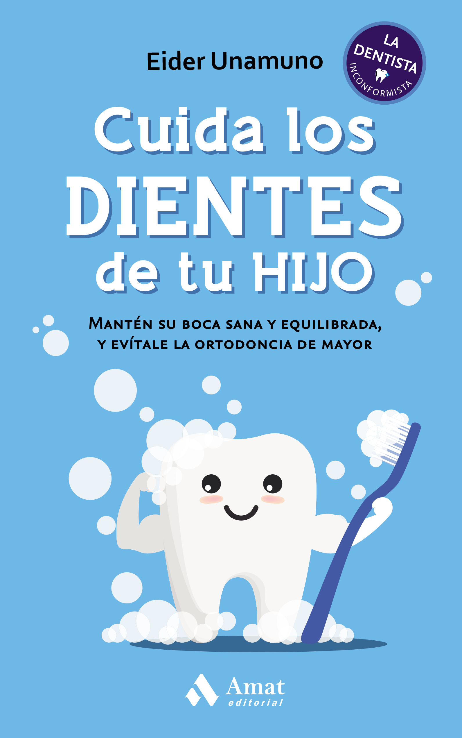 Estructuralmente puño pintor Comprar libro Cuida los dientes de tu hijo - Editorial Profit