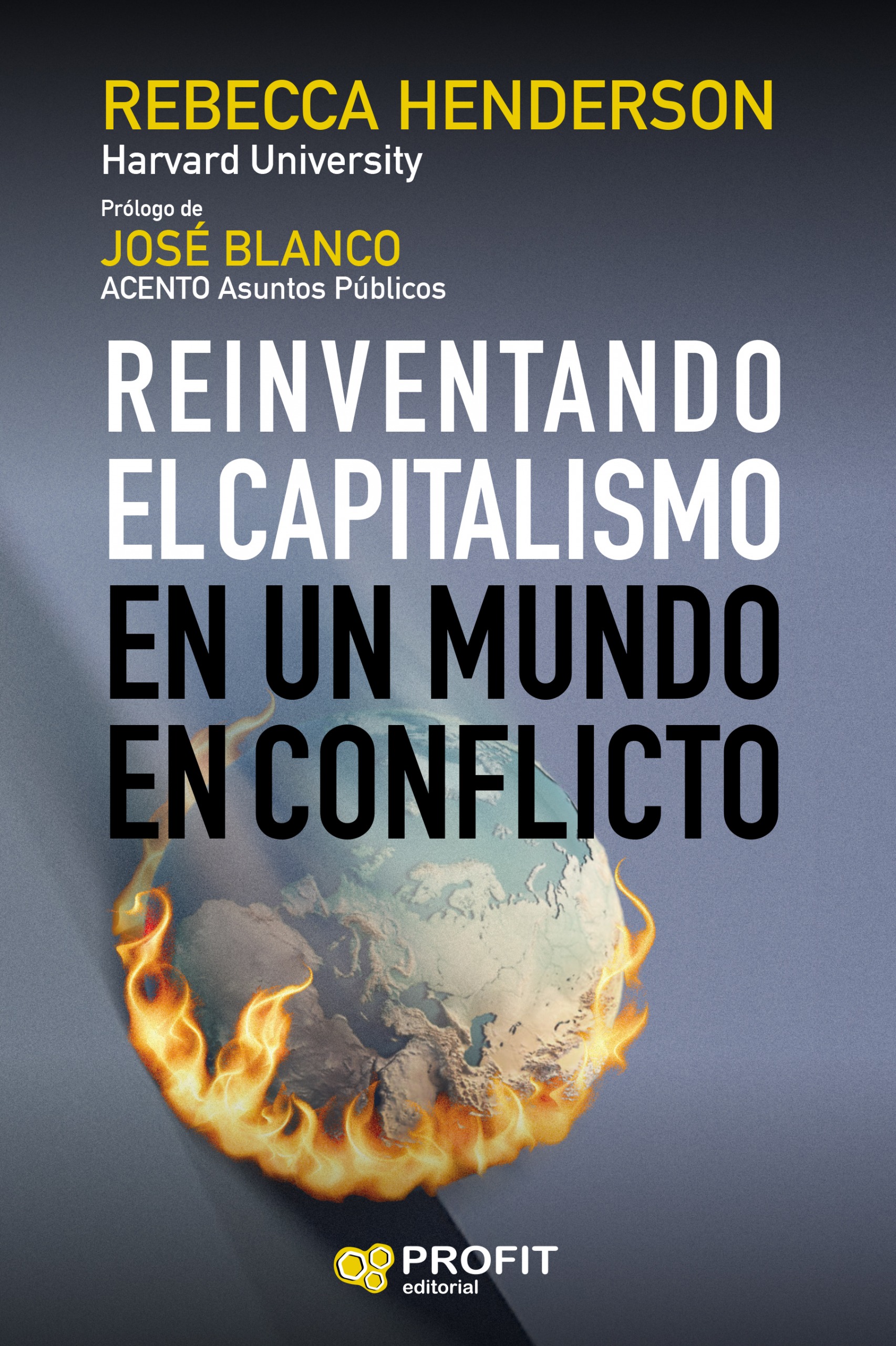 Reinventando el capitalismo | Rebecca Henderson | Economia, Libros de empresa y negocios