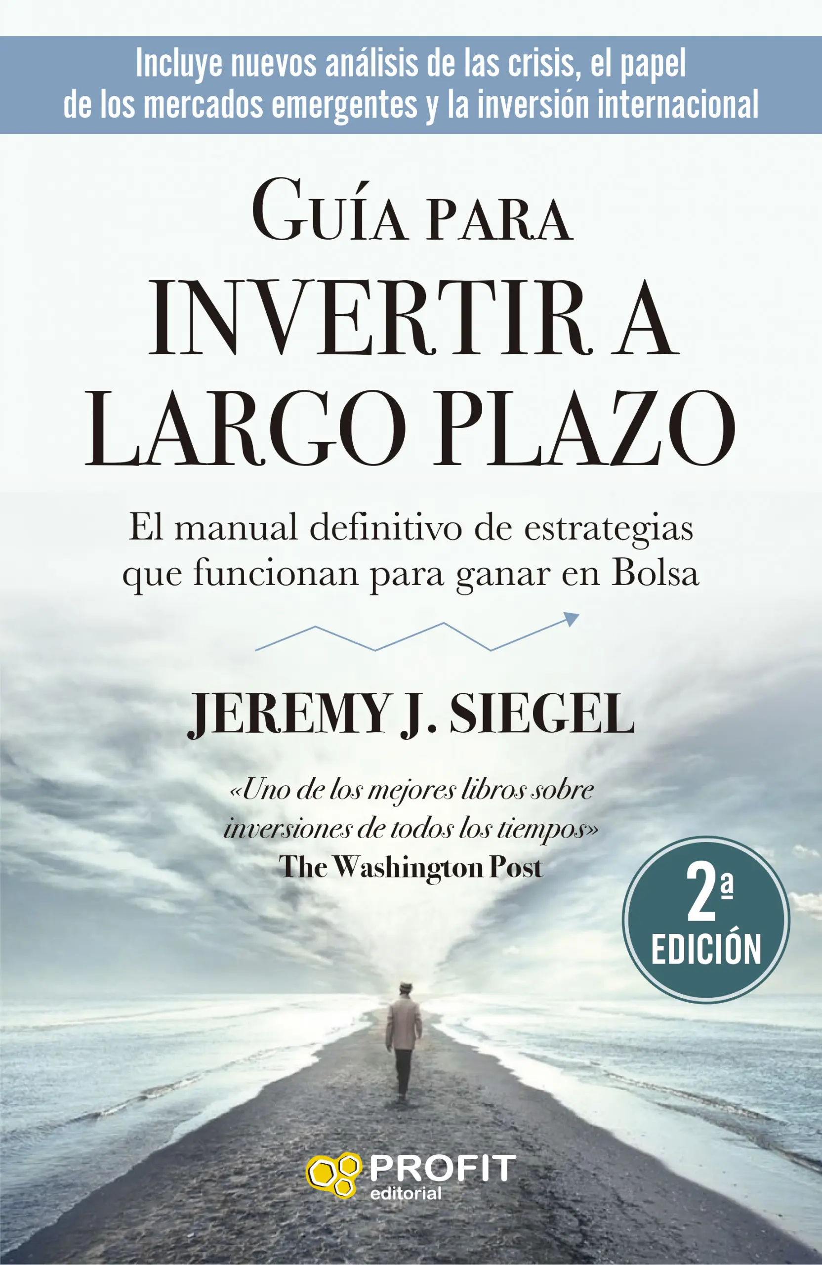 Guía para invertir a largo plazo (2a. Edición) | Jeremy J. Siegel | Libros de empresa y negocios