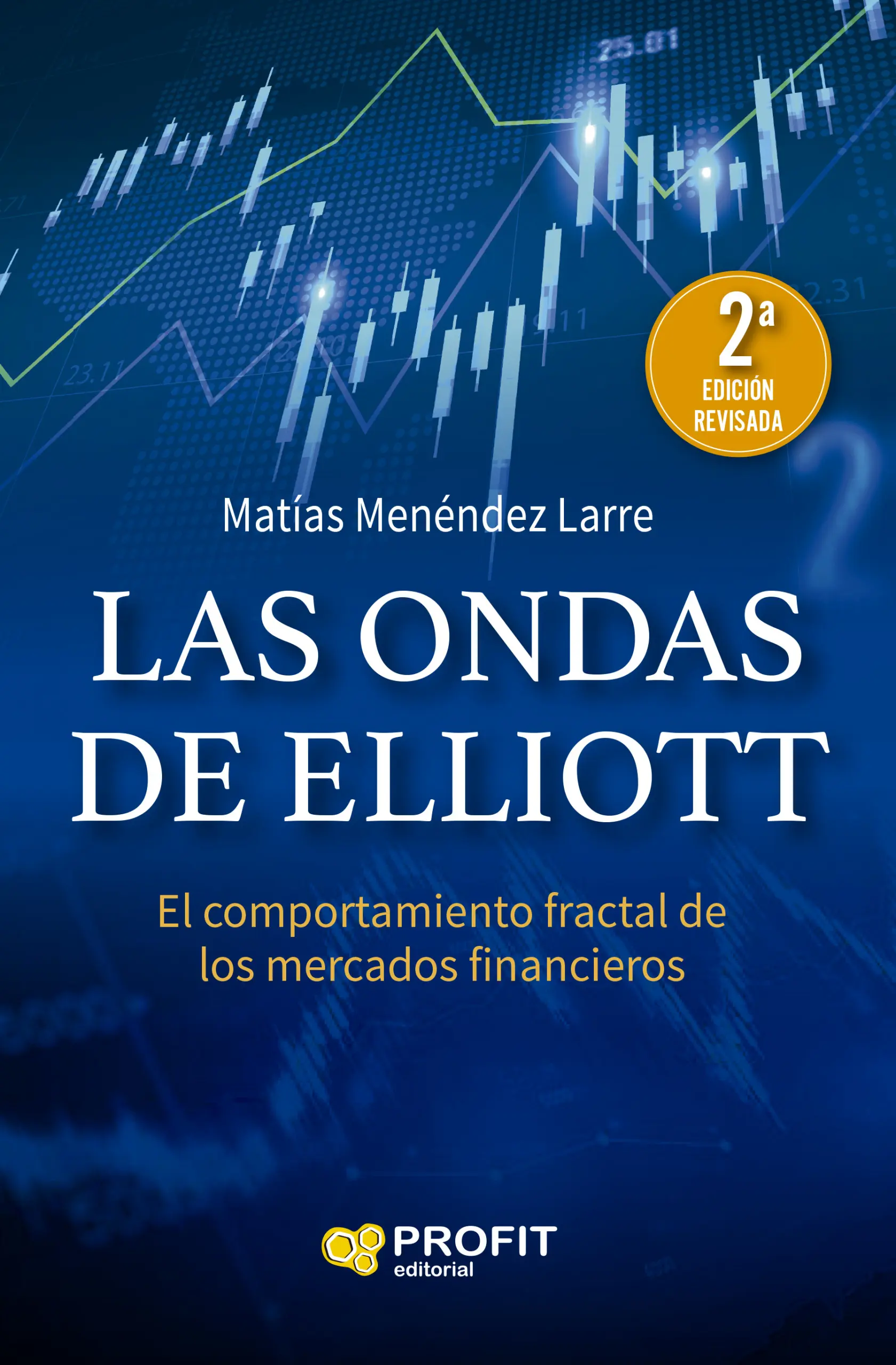 Las ondas de Elliot (Nueva Edición) | Matías Menéndez | Libros de empresa y negocios