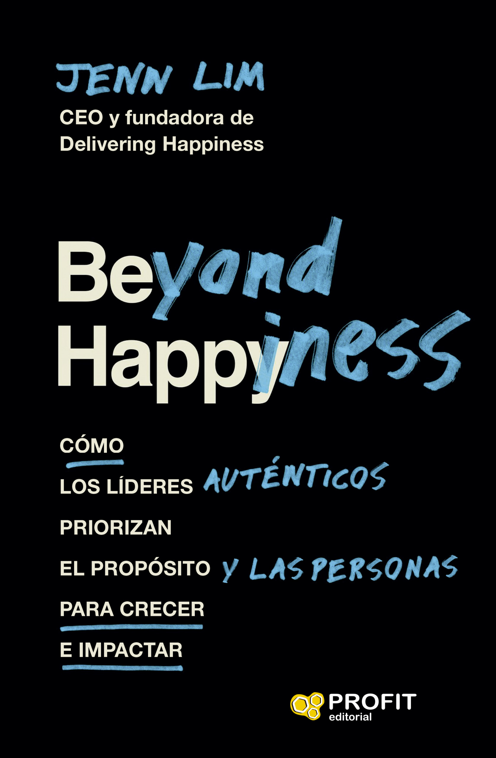 Beyond Happiness | Jenn Lim | Libros de empresa y negocios