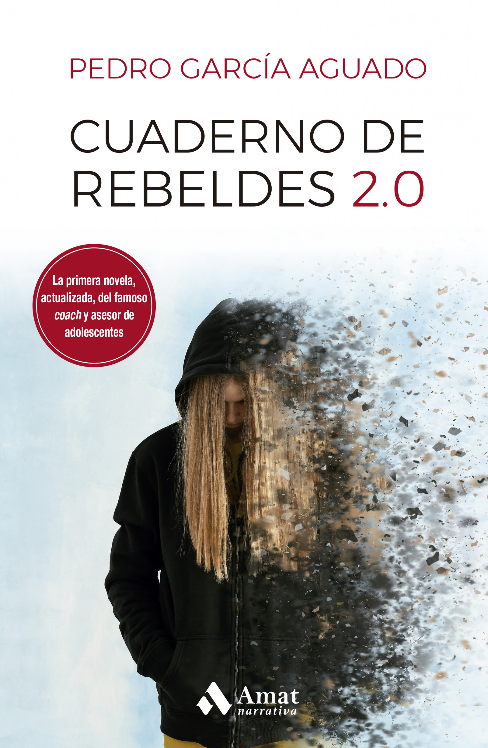 Cuaderno de rebeldes 2.0 | Pedro García Aguado | Libros para vivir mejor