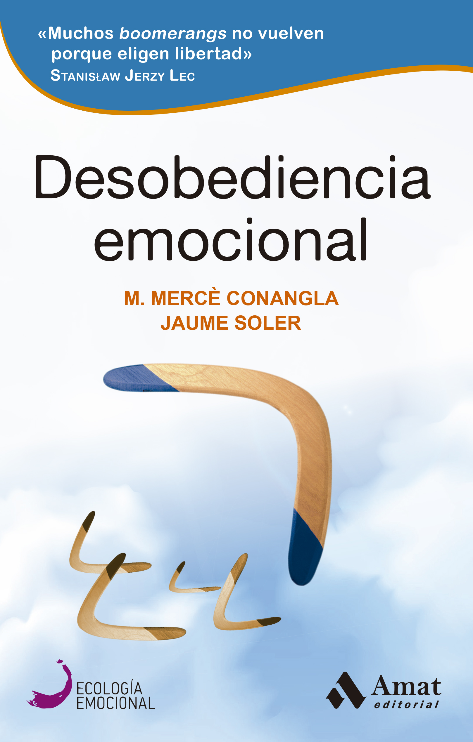 Desobediencia emocional | M. Mercè Conangla | Libros para vivir mejor