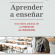 Aprende a enseñar