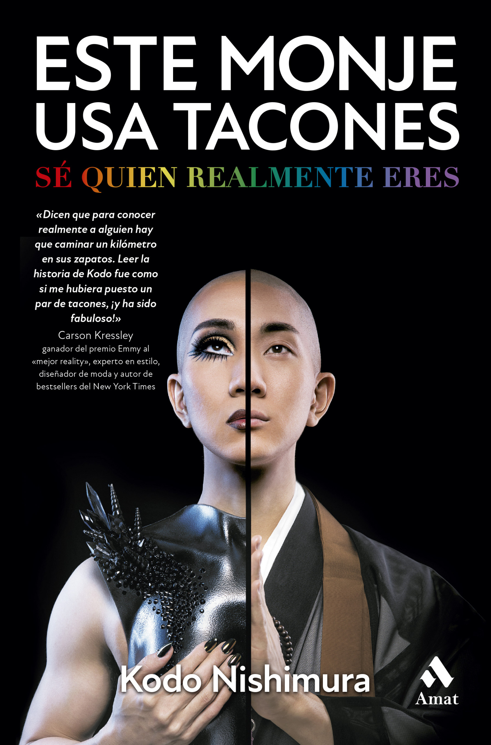 Este monje usa tacones | Kodo Nishimura | Libros para vivir mejor