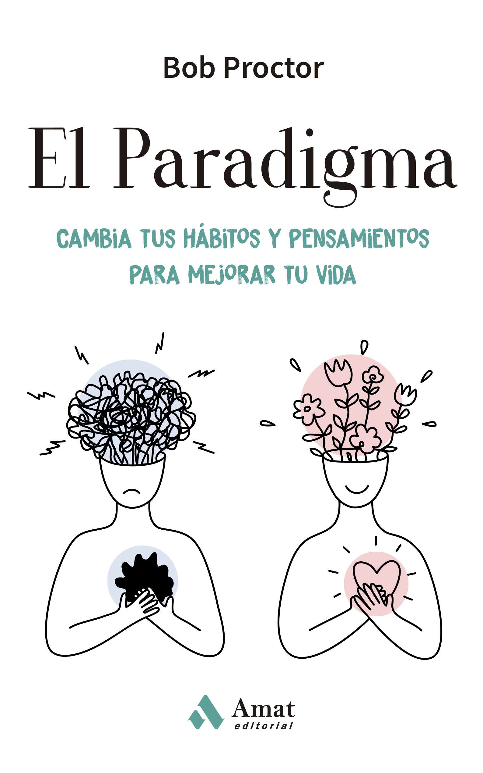 El paradigma | Bob Proctor | Libros para vivir mejor