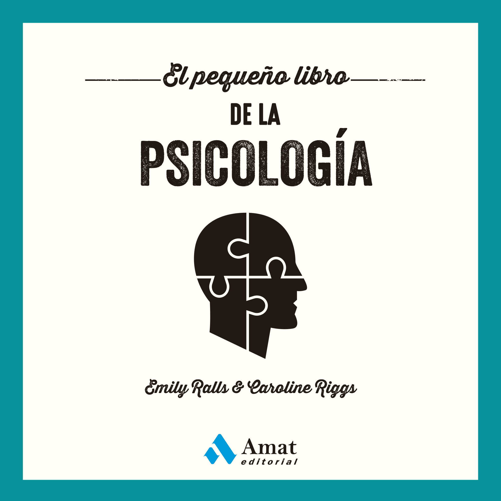 El pequeño libro de la psicología | Emily Ralls | Libros para vivir mejor
