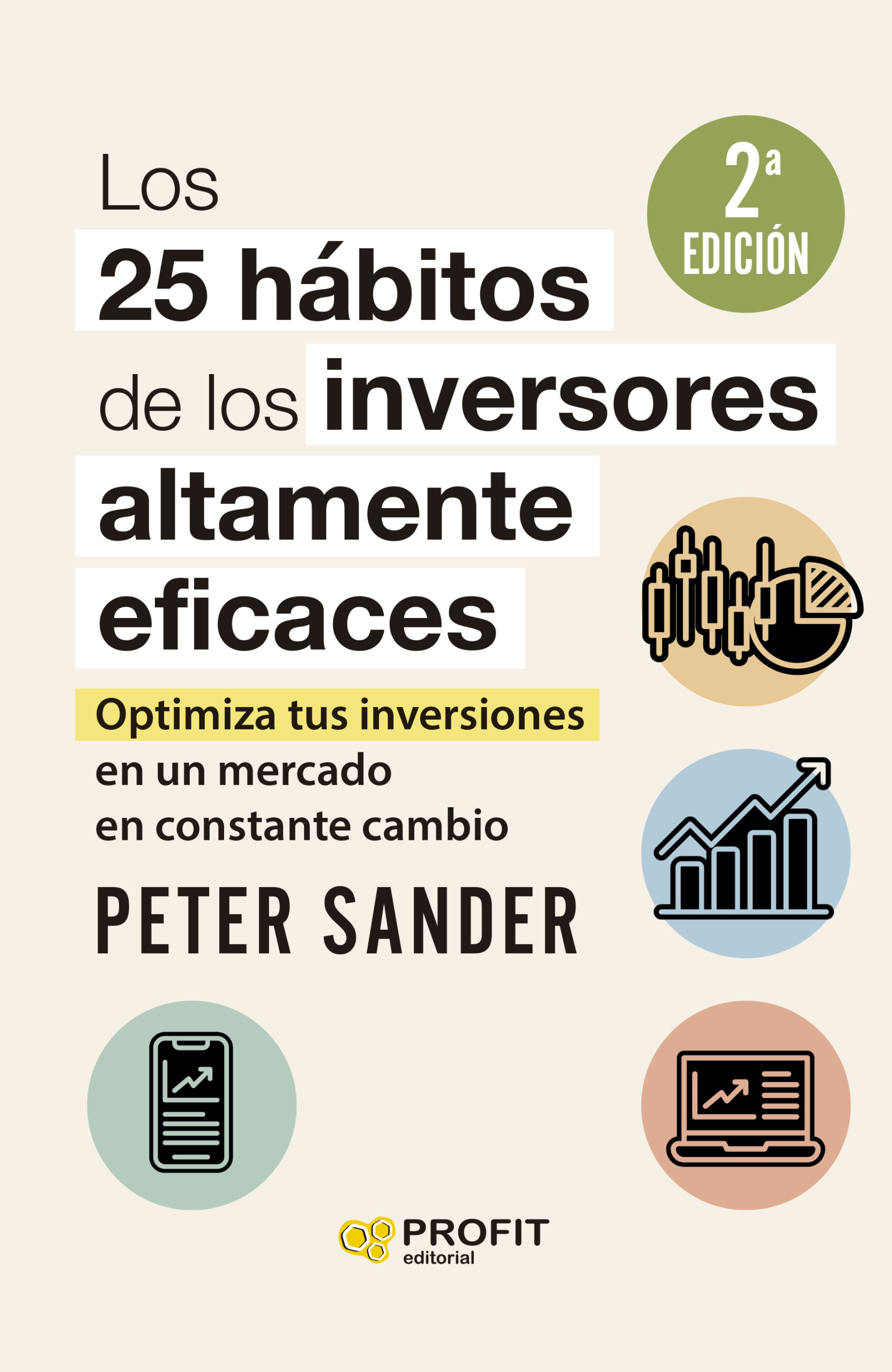 Los 25 hábitos de los inversores altamente eficaces | Peter Sander | Libros de empresa y negocios