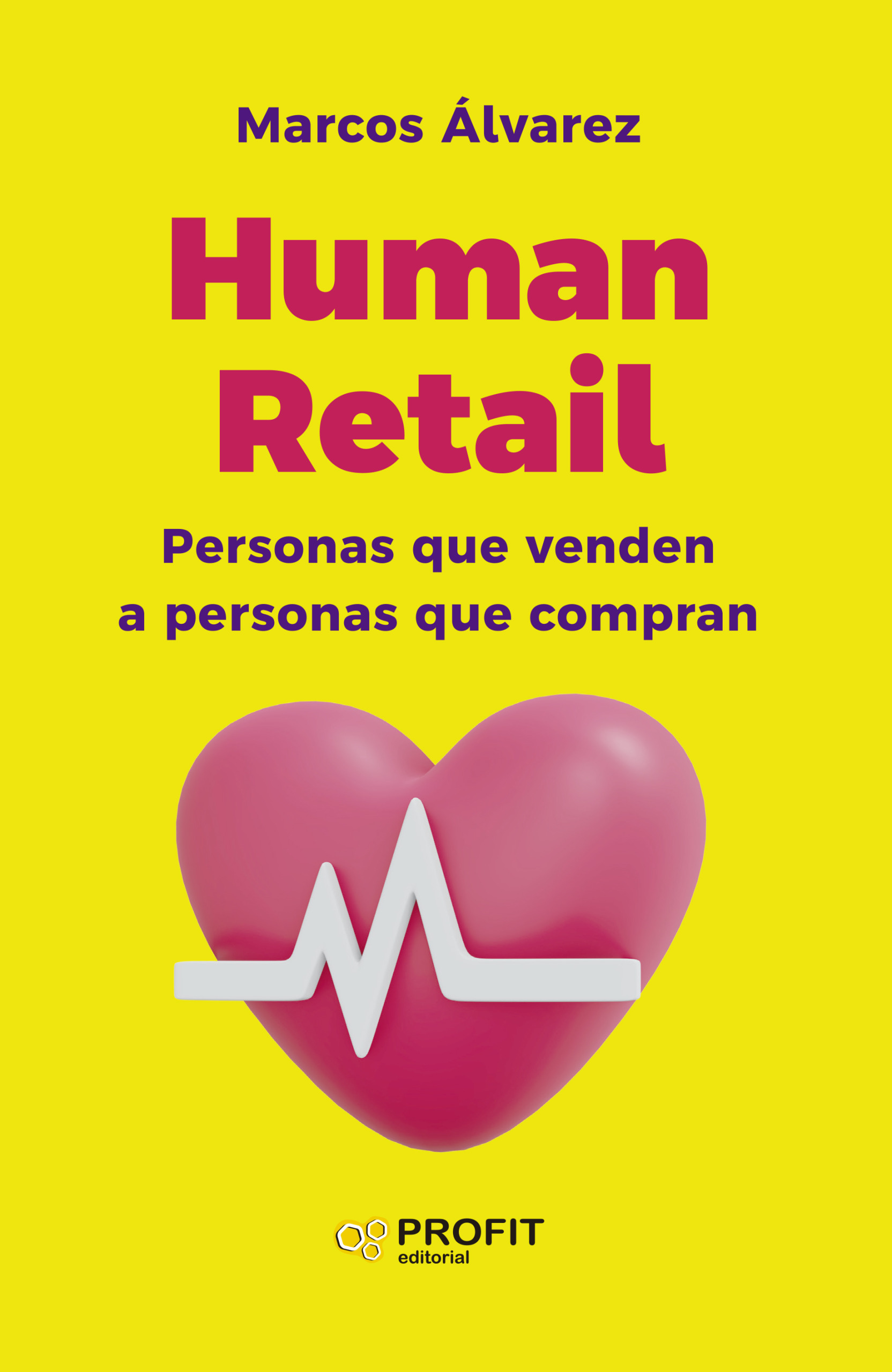 Human Retail | Marcos Álvarez | Libros de empresa y negocios